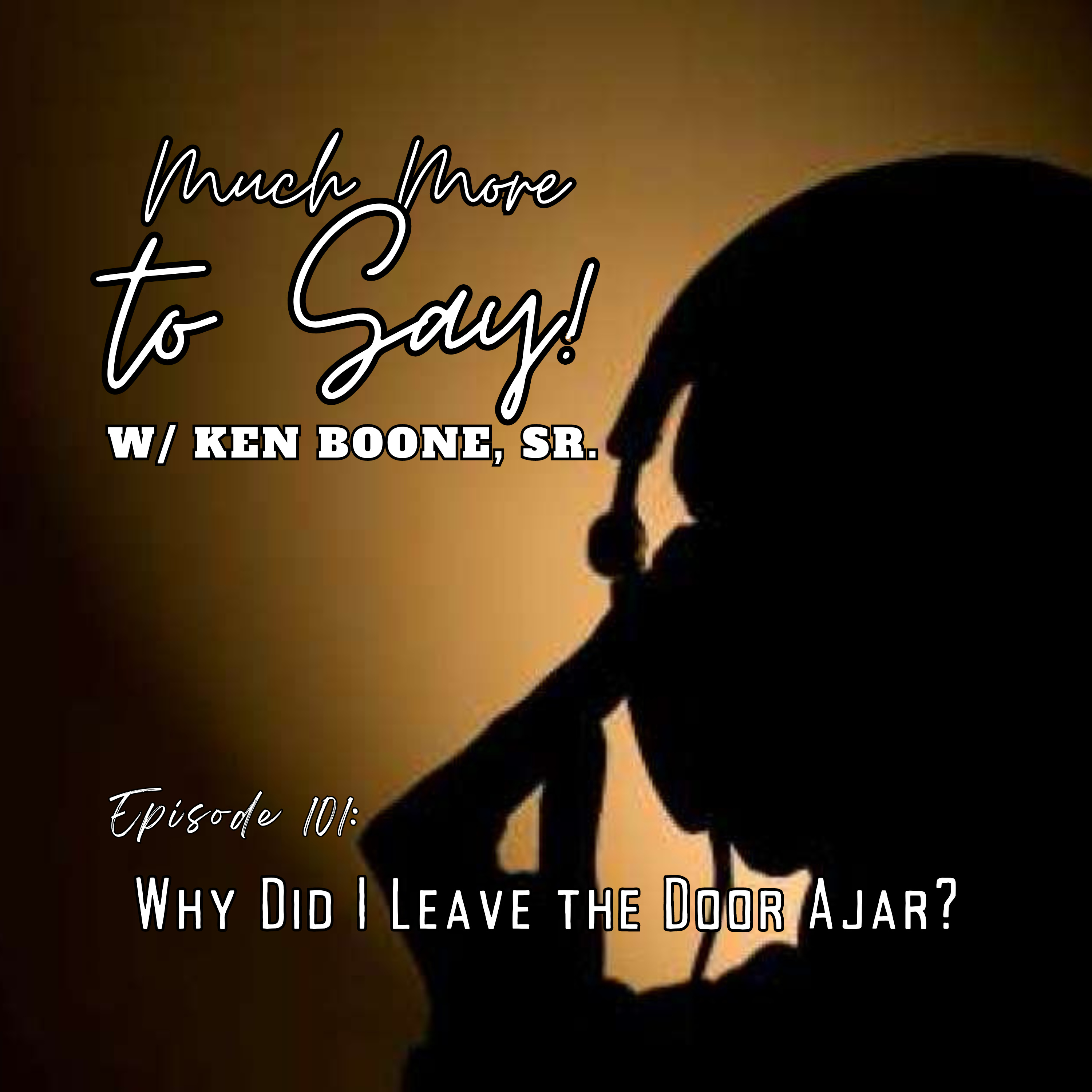 Ep101: Why Did I Leave the Door Ajar? episode artwork