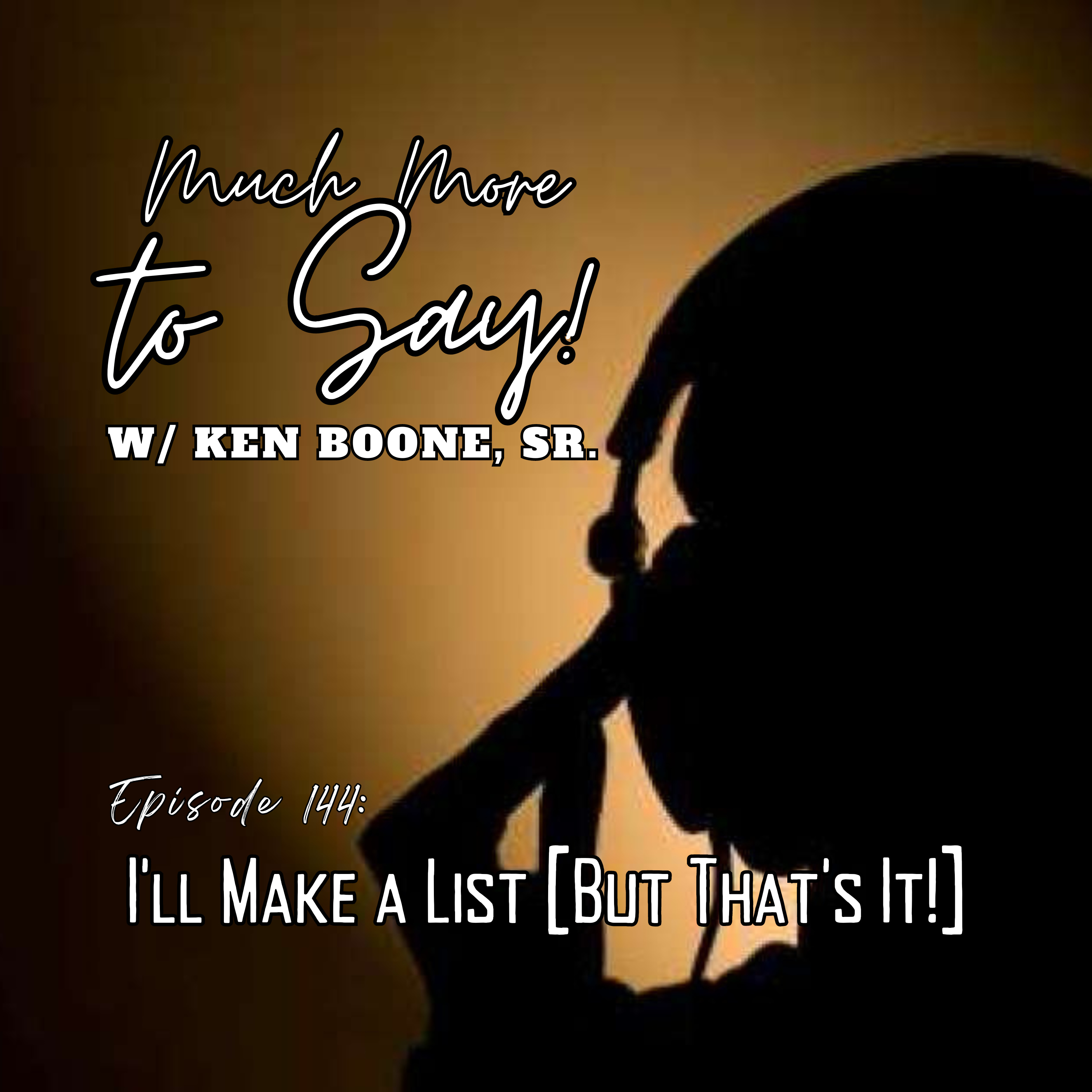 Ep144: I'll Make a List (But That's It!) episode artwork