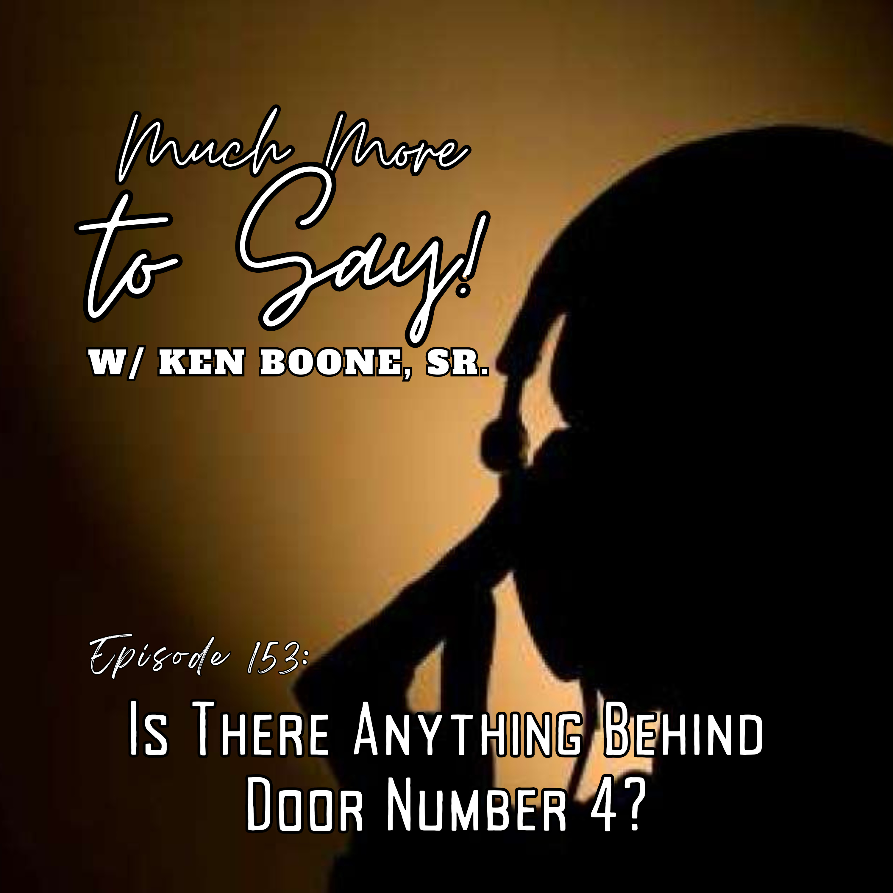 Ep153: Is There Anything Behind Door Number 4? episode artwork