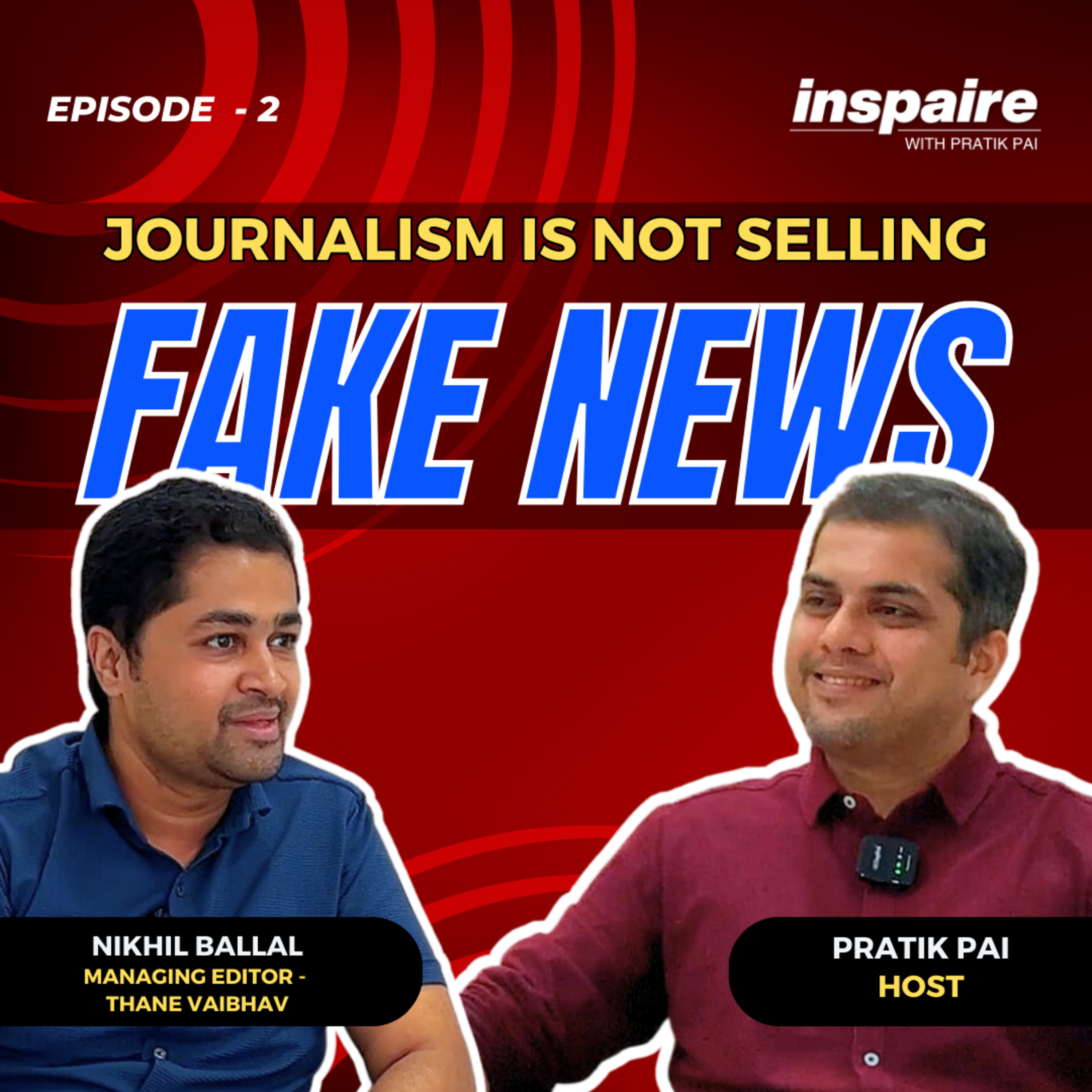 🔥 SHOCKING Truth about Newspapers revealed by Nikhil Ballal | New World of "Citizen Journalism" episode artwork