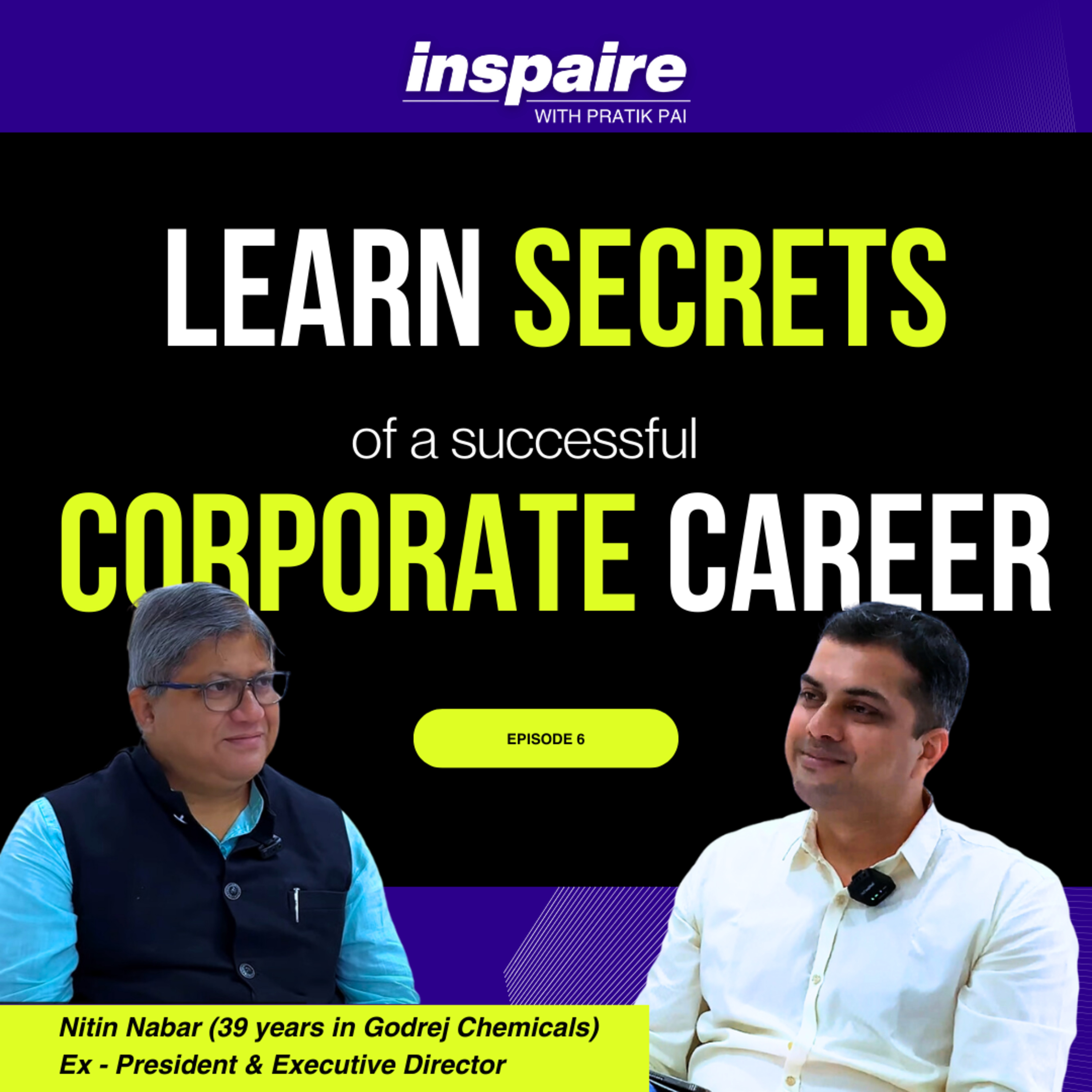 Secrets of a 39-Year Corporate Career with Nitin Nabar - Episode 6 | IWPP episode artwork