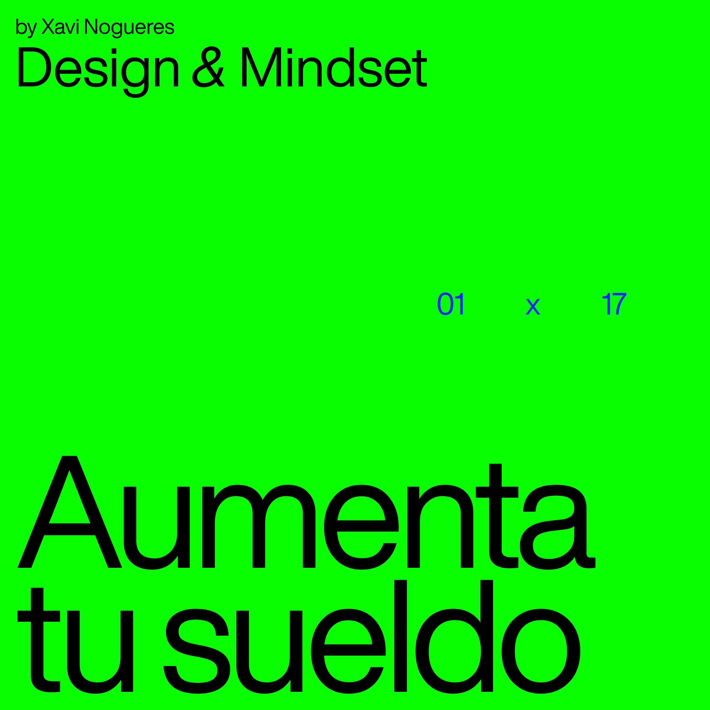 Design & Mindset — by Xavi Nogueres