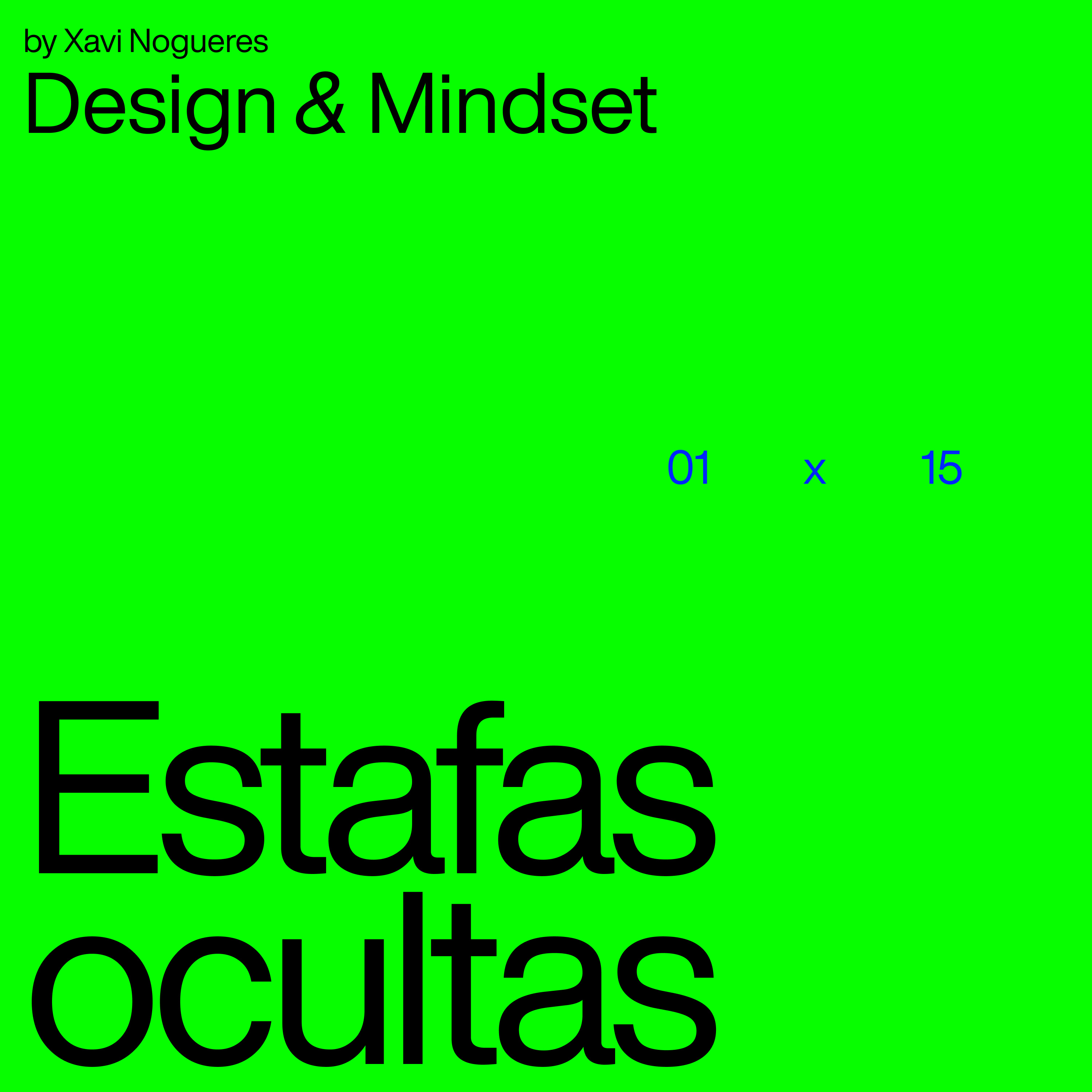 Design & Mindset — by Xavi Nogueres