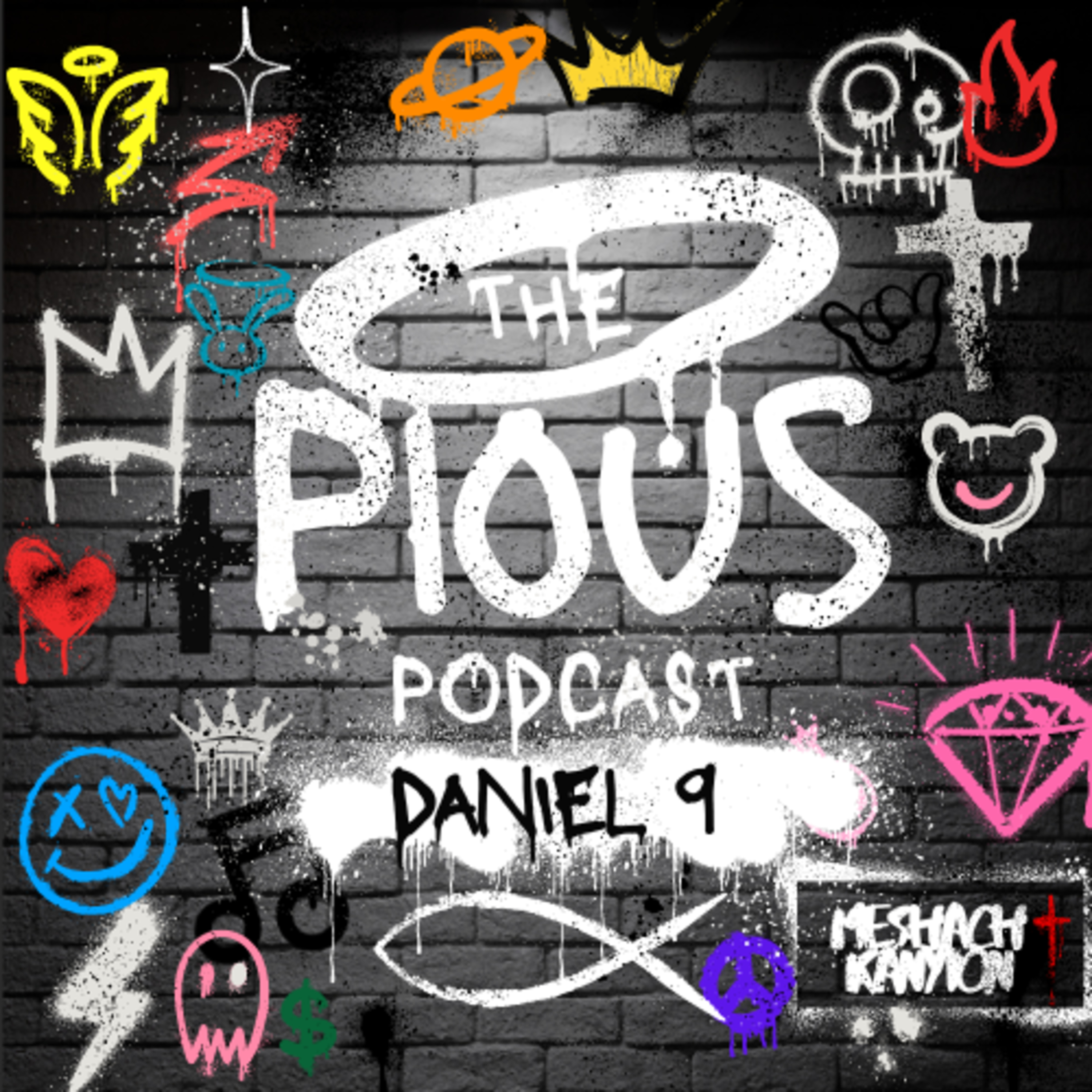 The Secret to Daniel's Powerful Life - Daniel 9 episode artwork