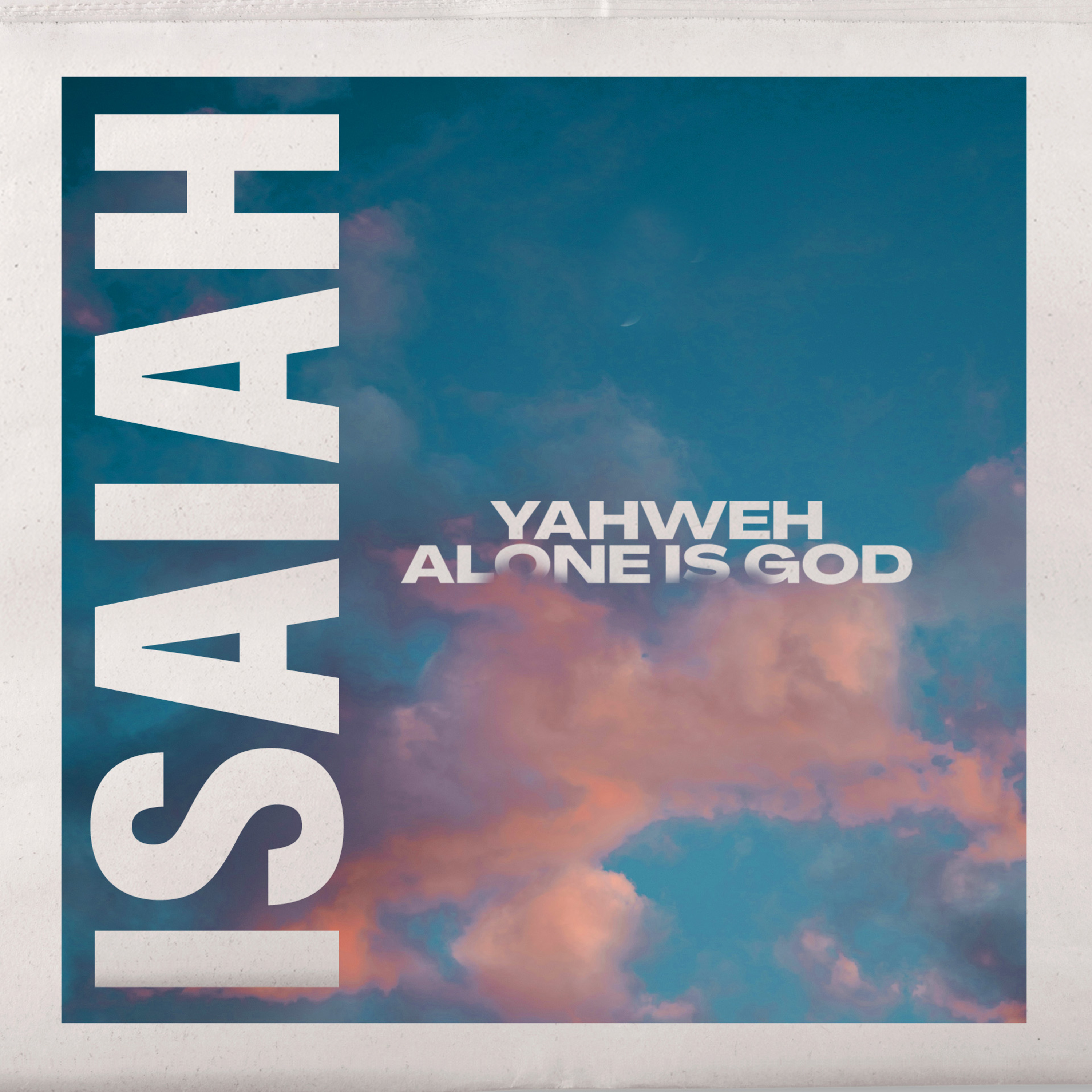 Isaiah - Week 12