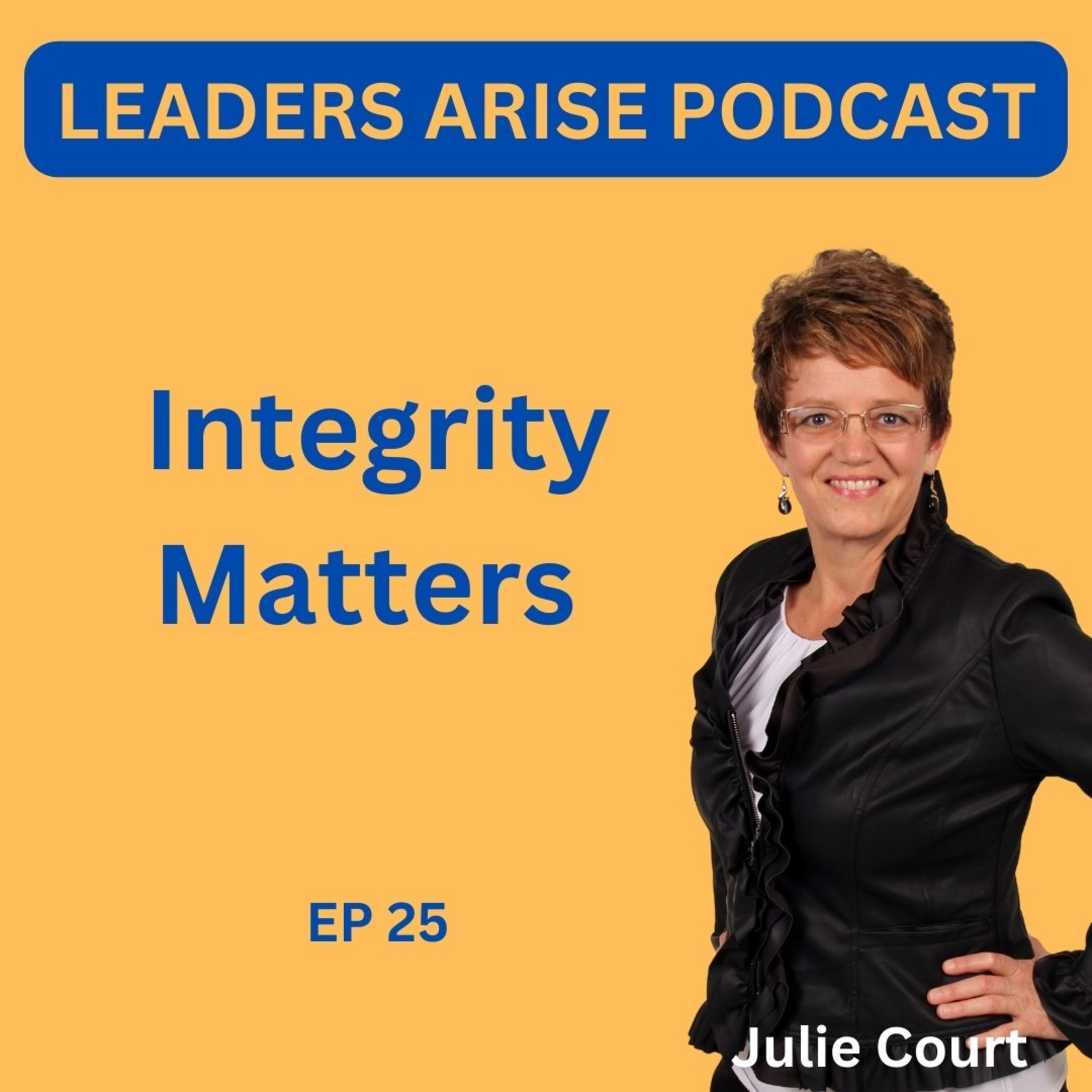 Episode 25: Integrity Matters episode artwork