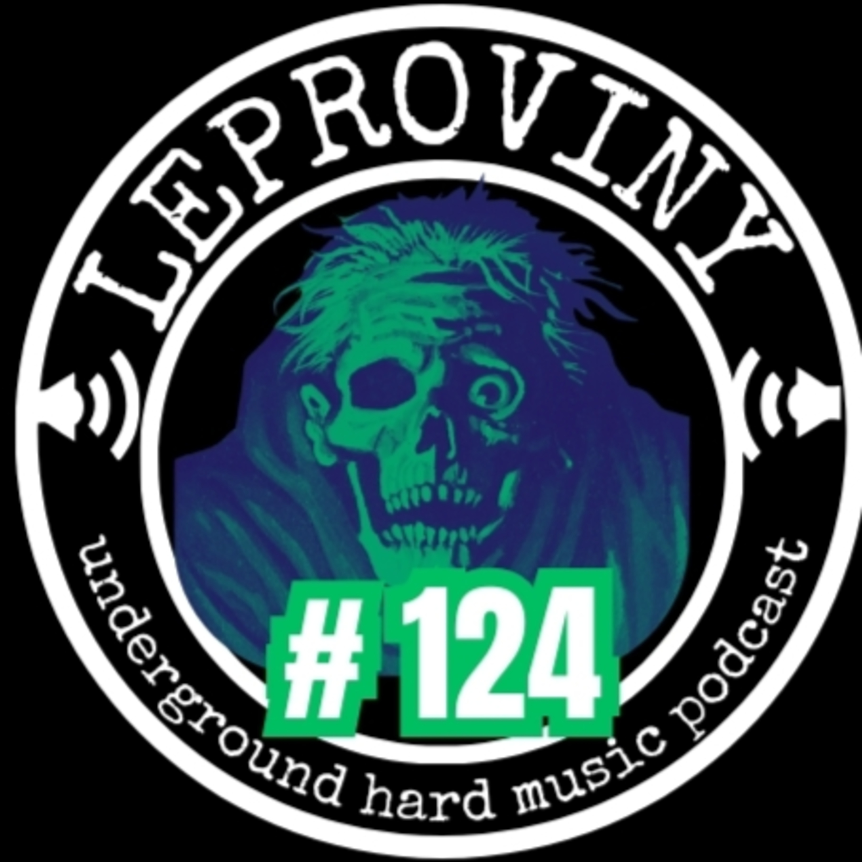 LEPROVINY ug hard music show no.124 episode artwork