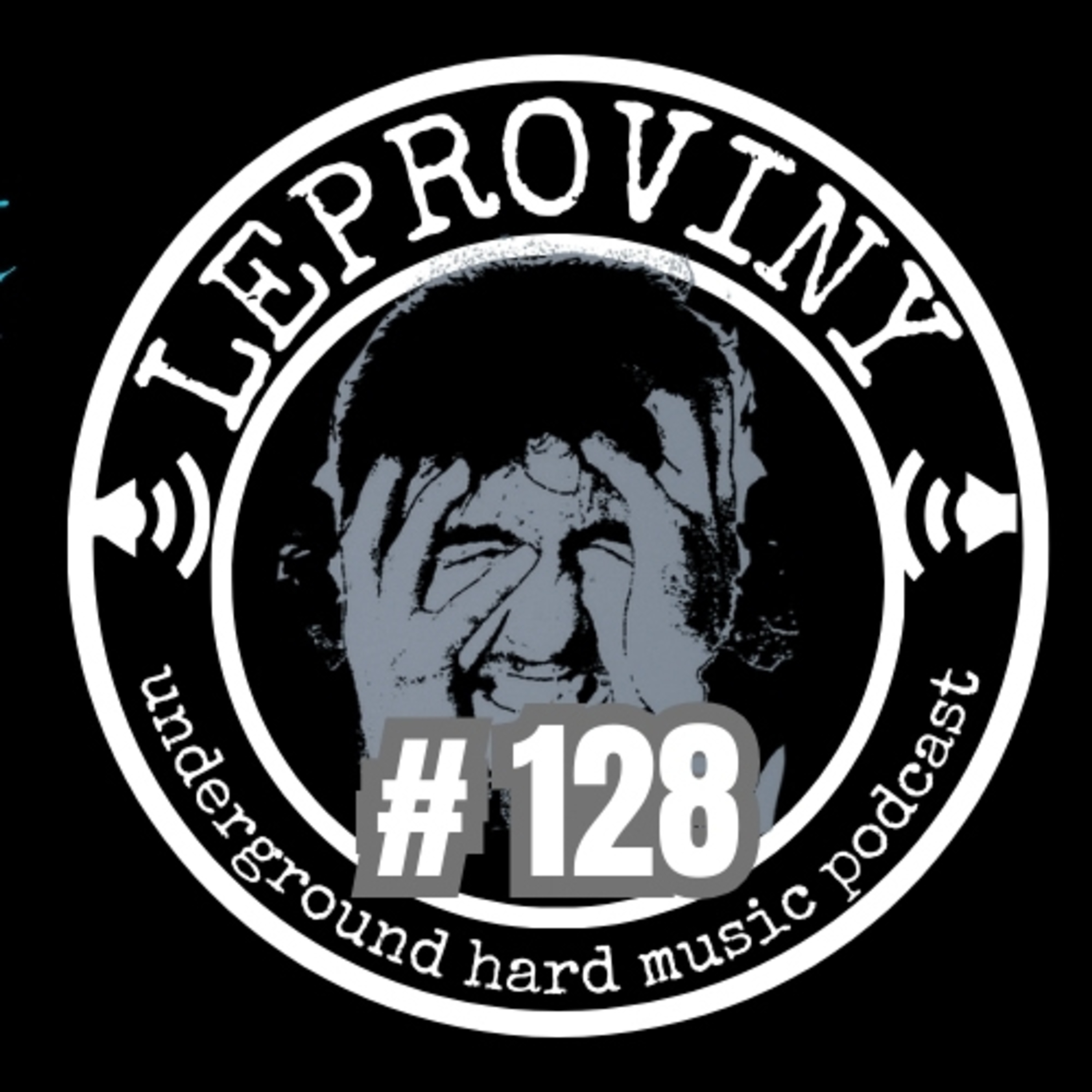 LEPROVINY ug hard music show no.128 episode artwork