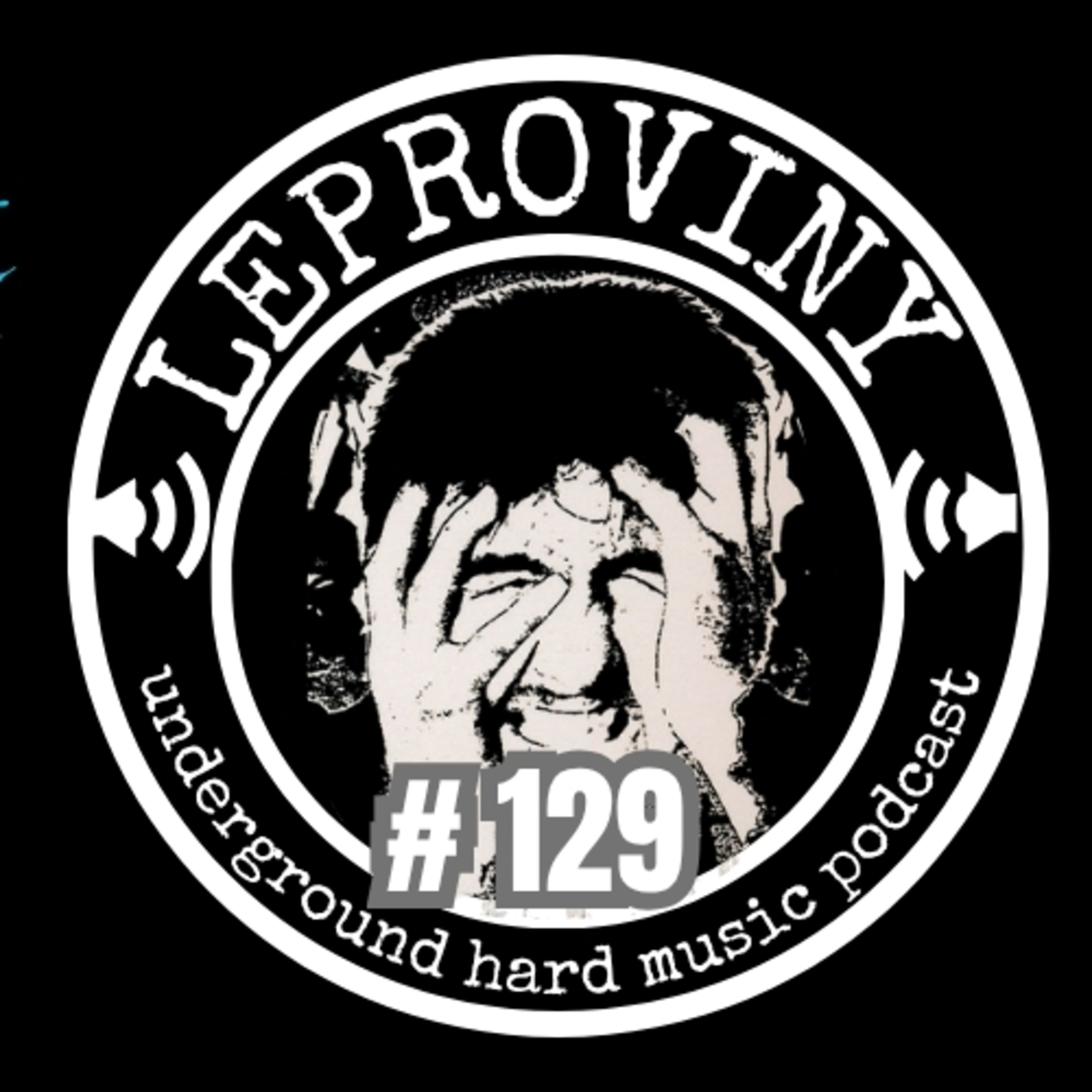 LEPROVINY ug hard music show no.129 episode artwork