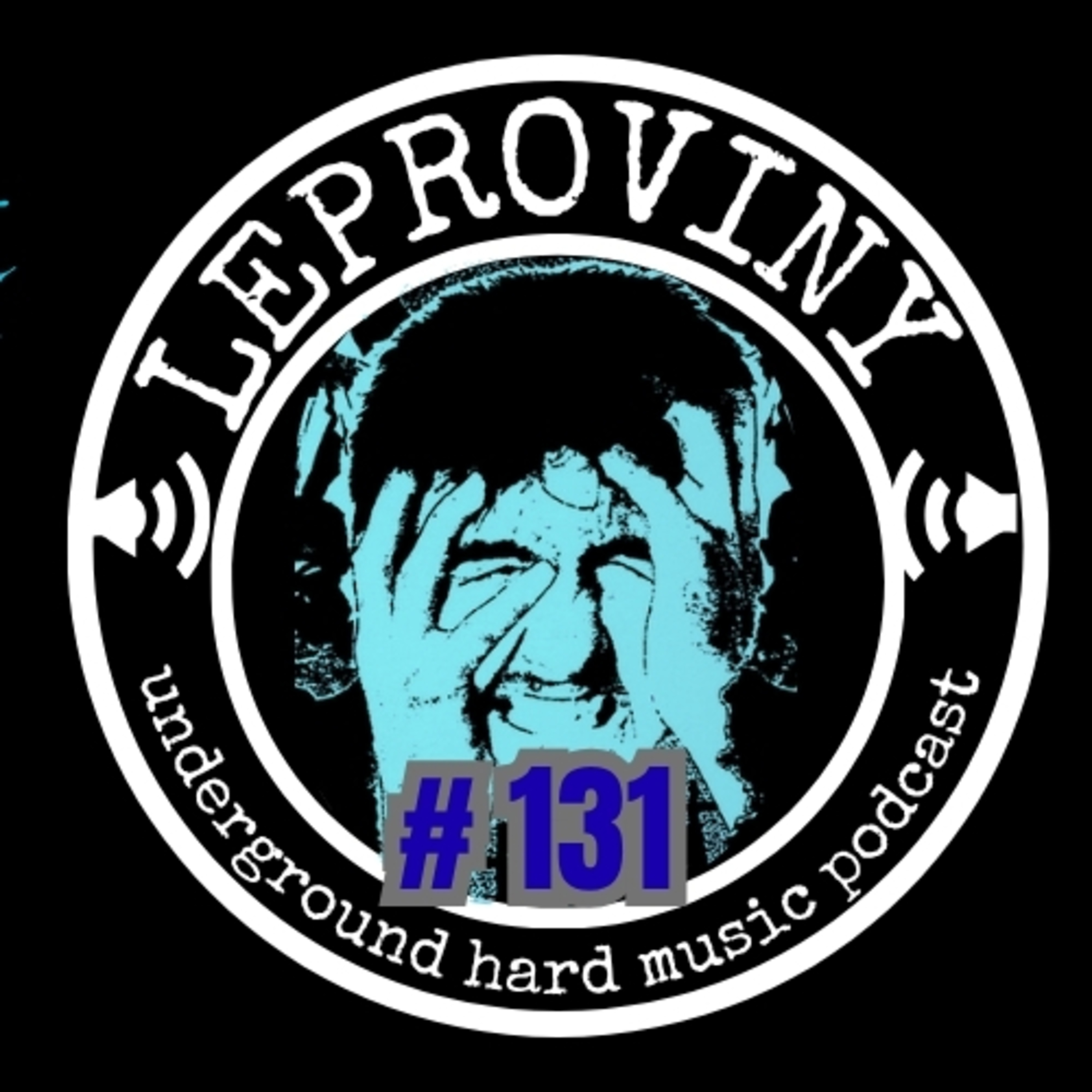 LEPROVINY ug hard music show no.131 episode artwork