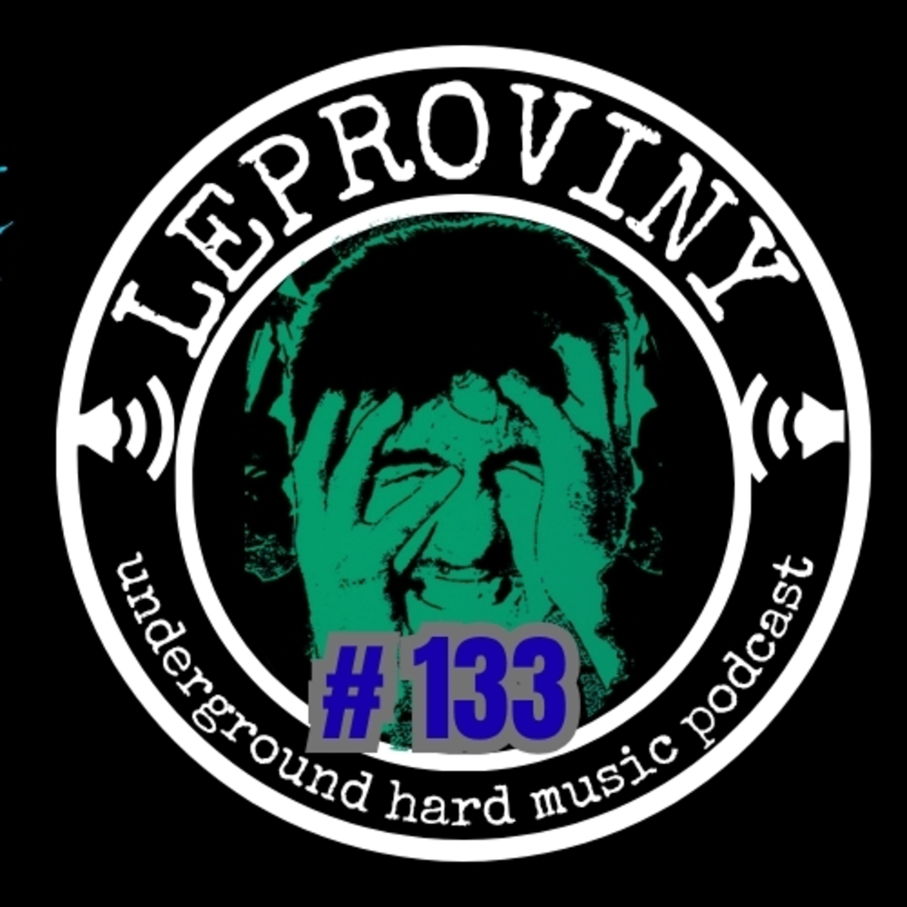 LEPROVINY ug hard music show no.133 episode artwork