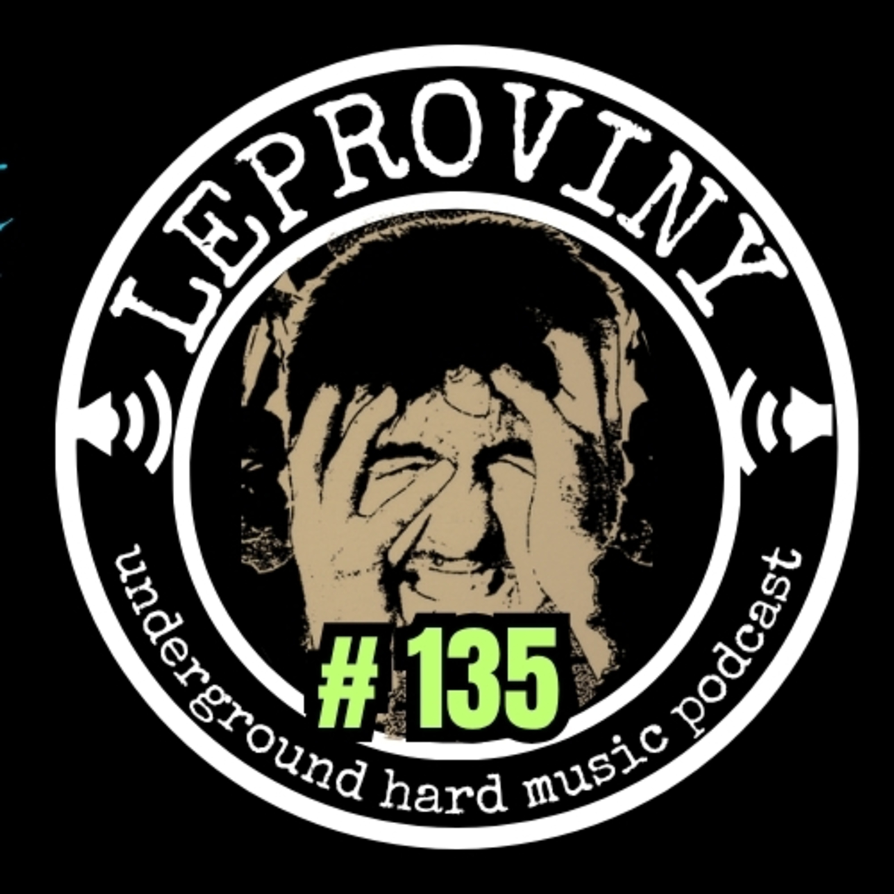 LEPROVINY ug hard music show no.135 episode artwork