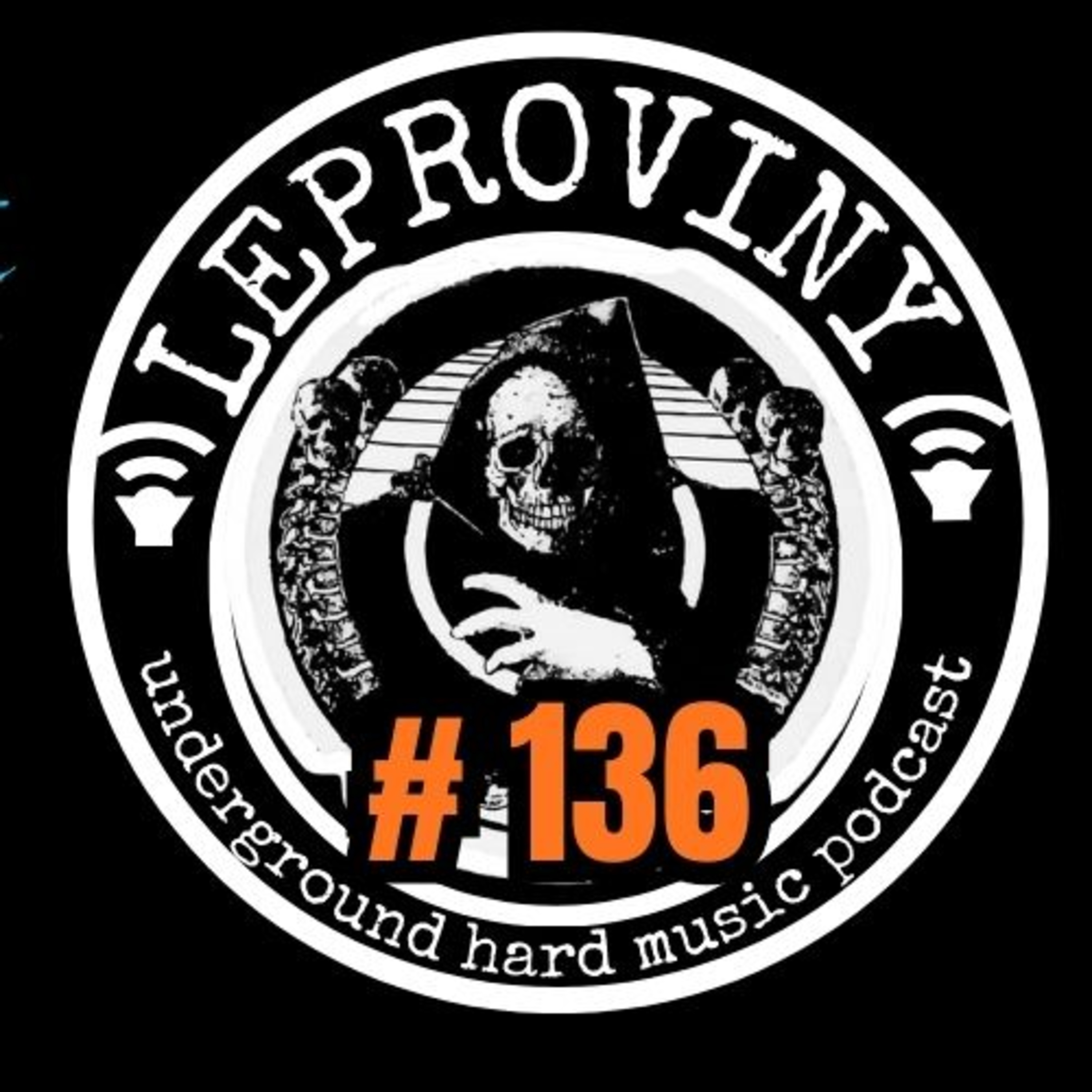 LEPROVINY brutal music show no.136 episode artwork