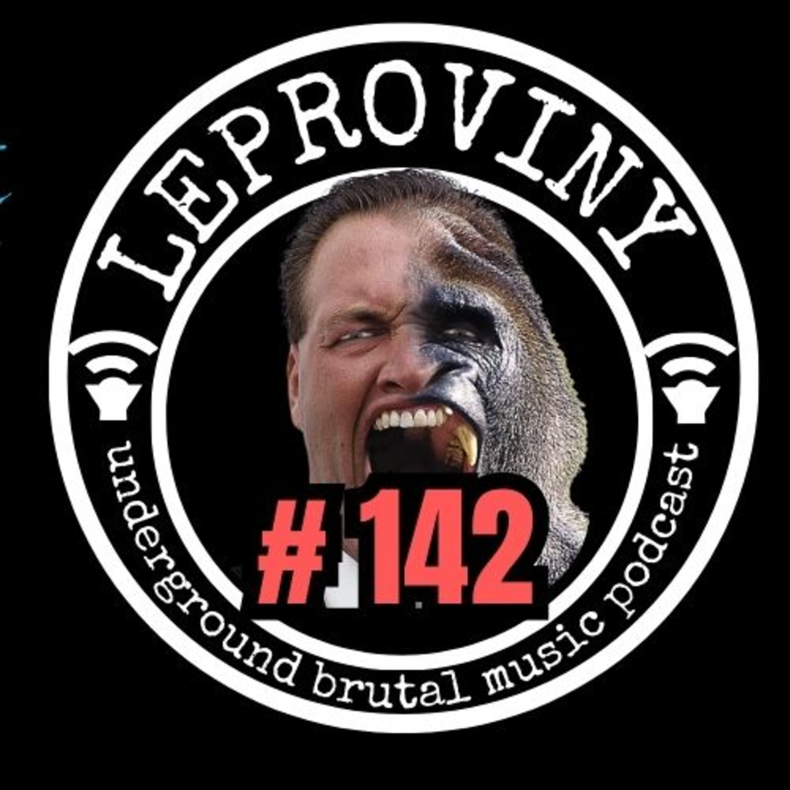 LEPROVINY brutal music show no.142 episode artwork