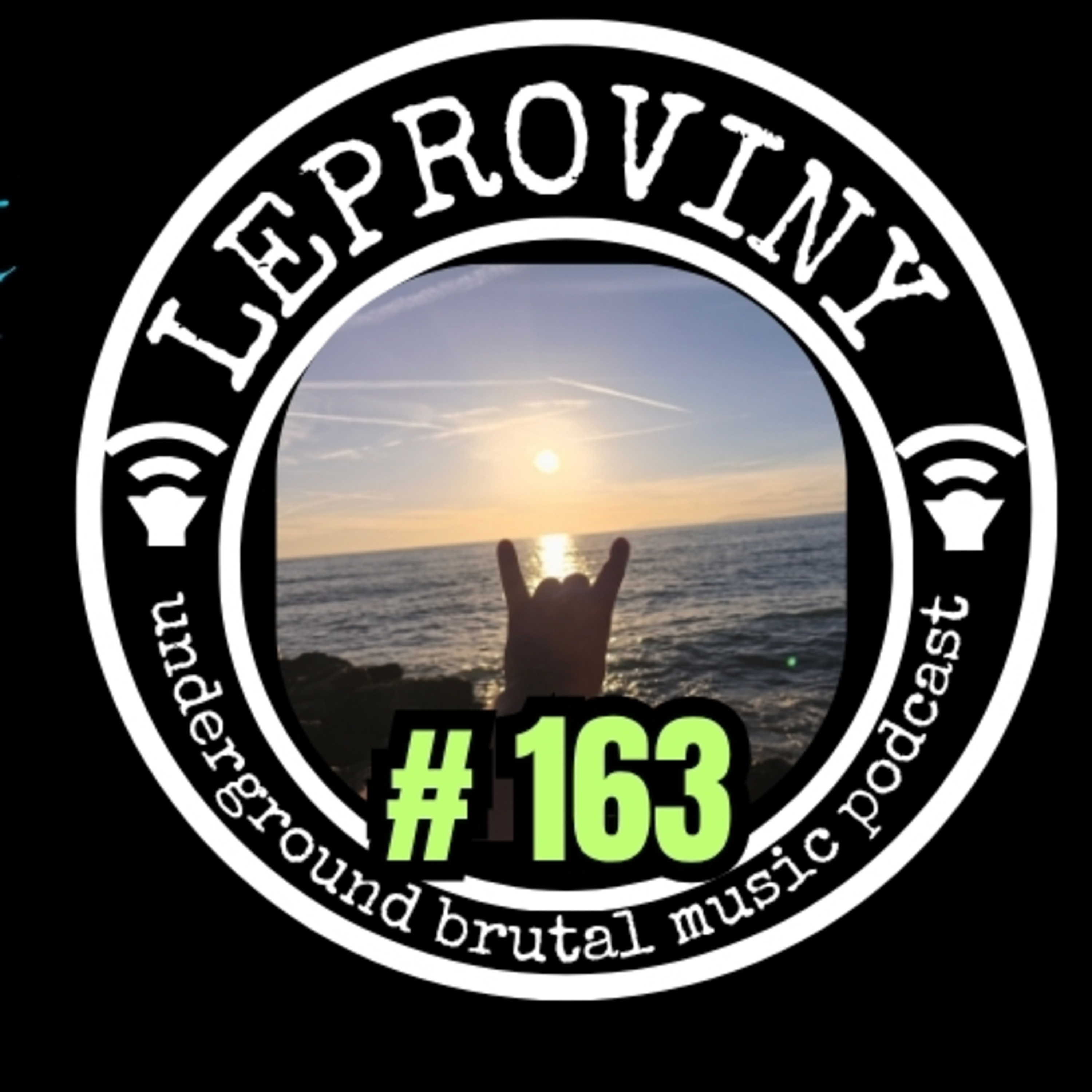 LEPROVINY no.163 (drone,sludge,exprerimental special) episode artwork