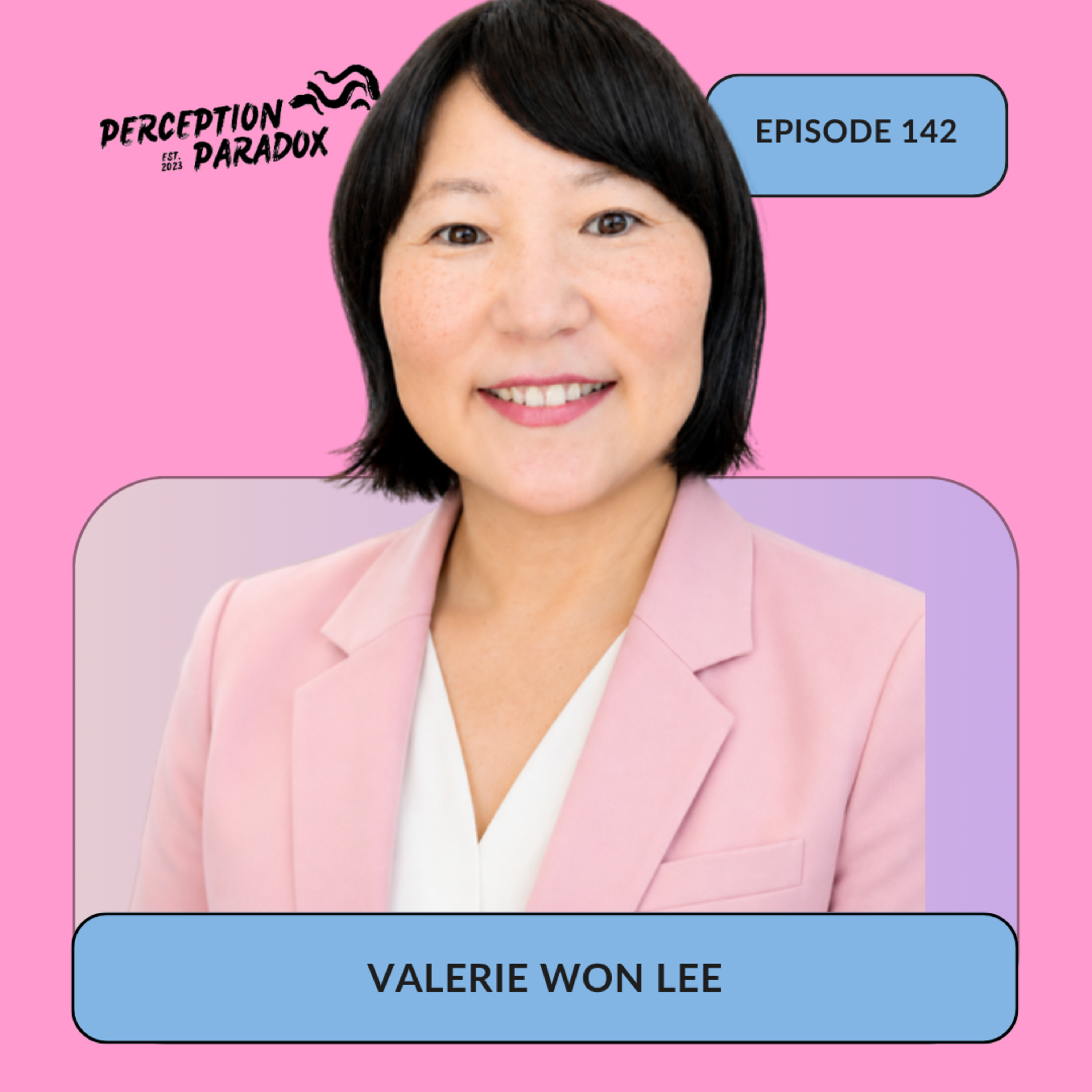 E142: Everything Changes When You Learn to Observe | Valerie Won Lee episode artwork