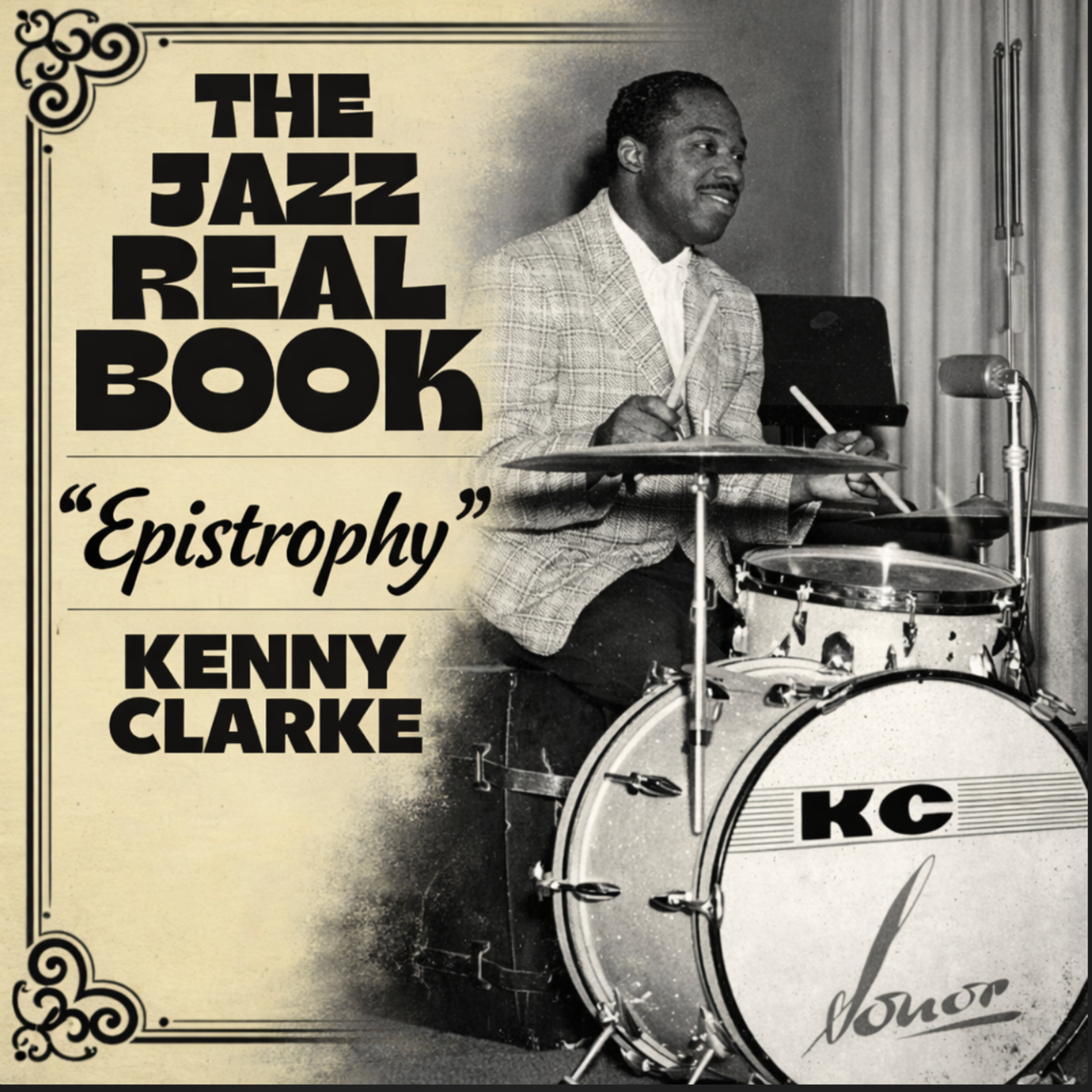 Epistrophy and Kenny Clarke