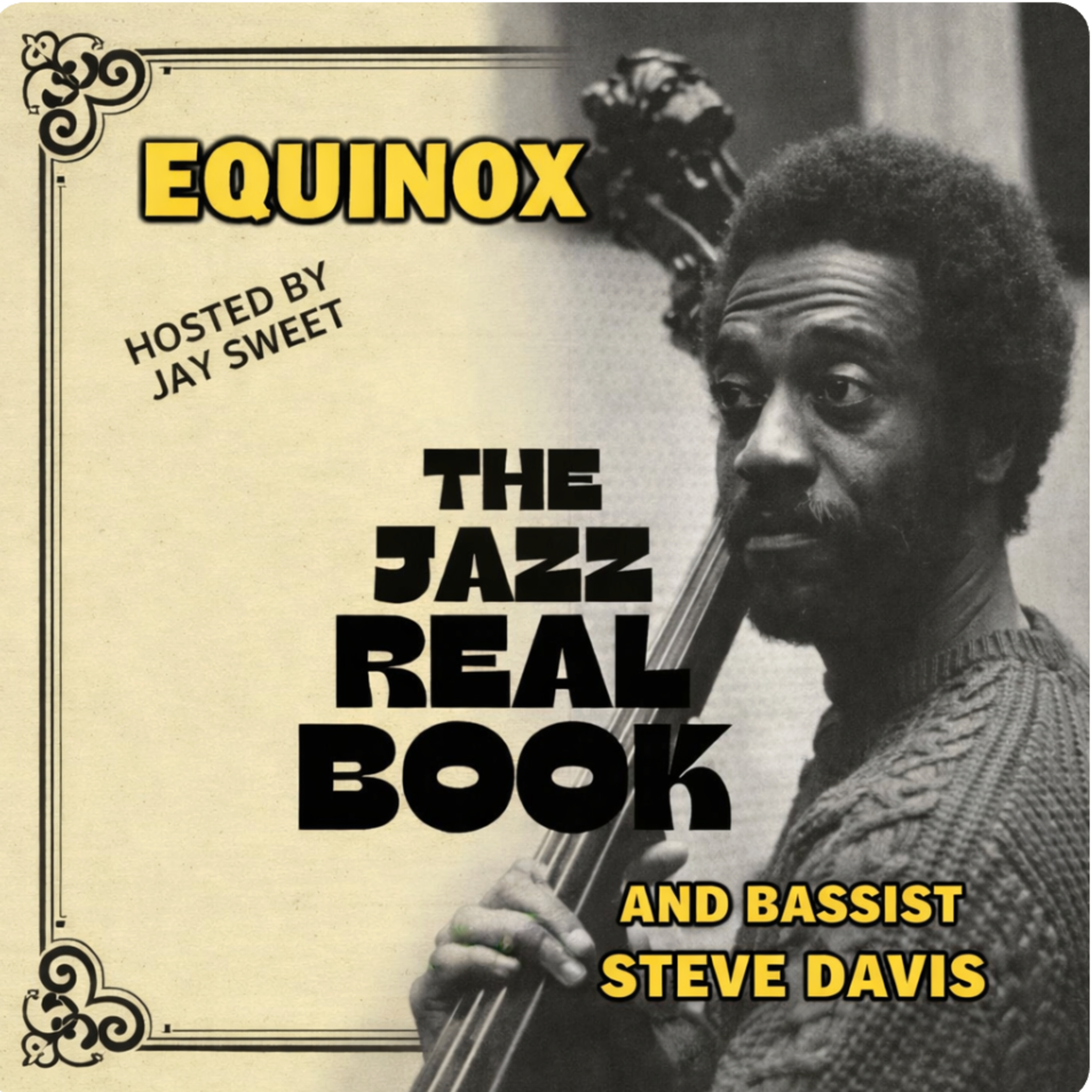 Equinox and Bassist Steve Davis