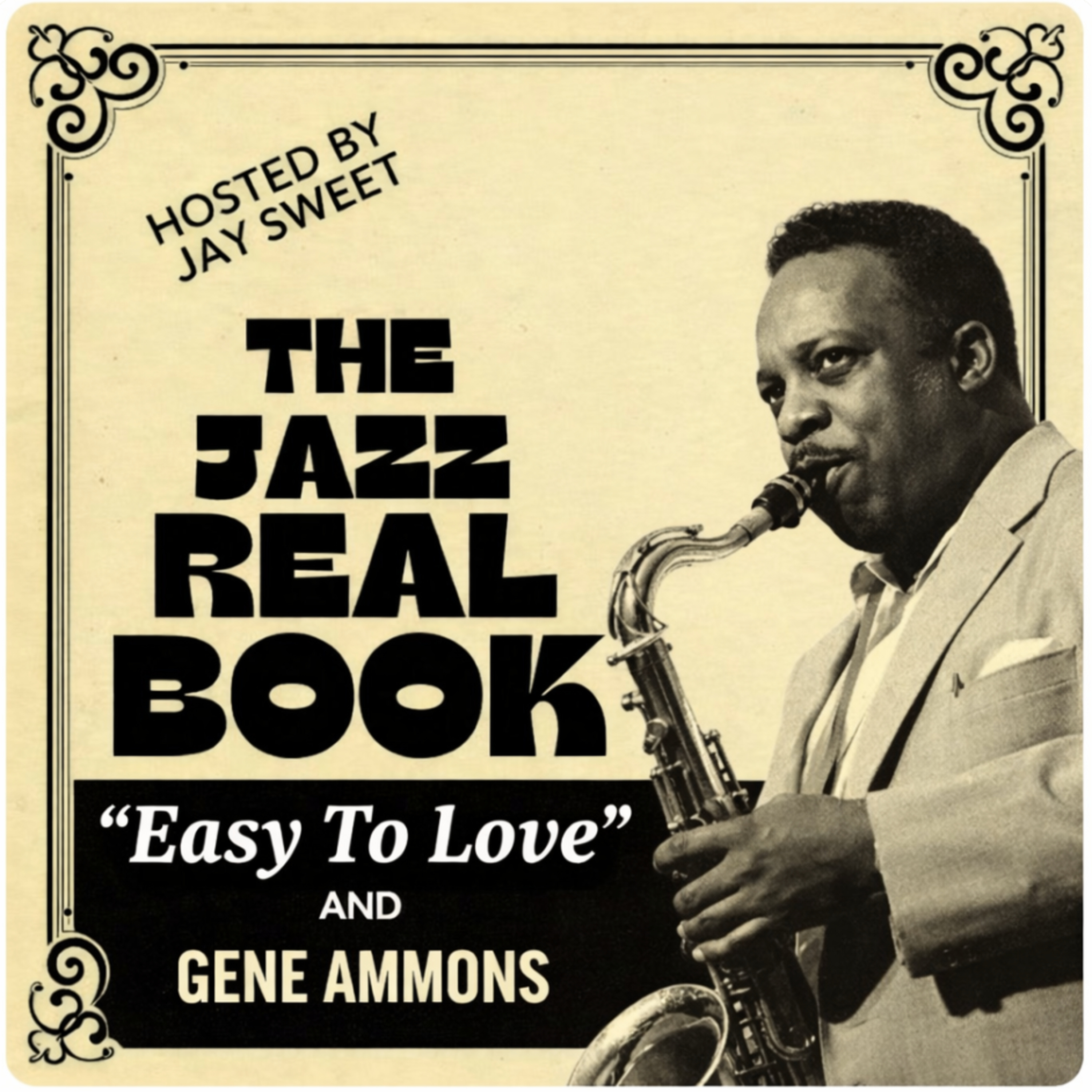 Easy To Love and Gene Ammons