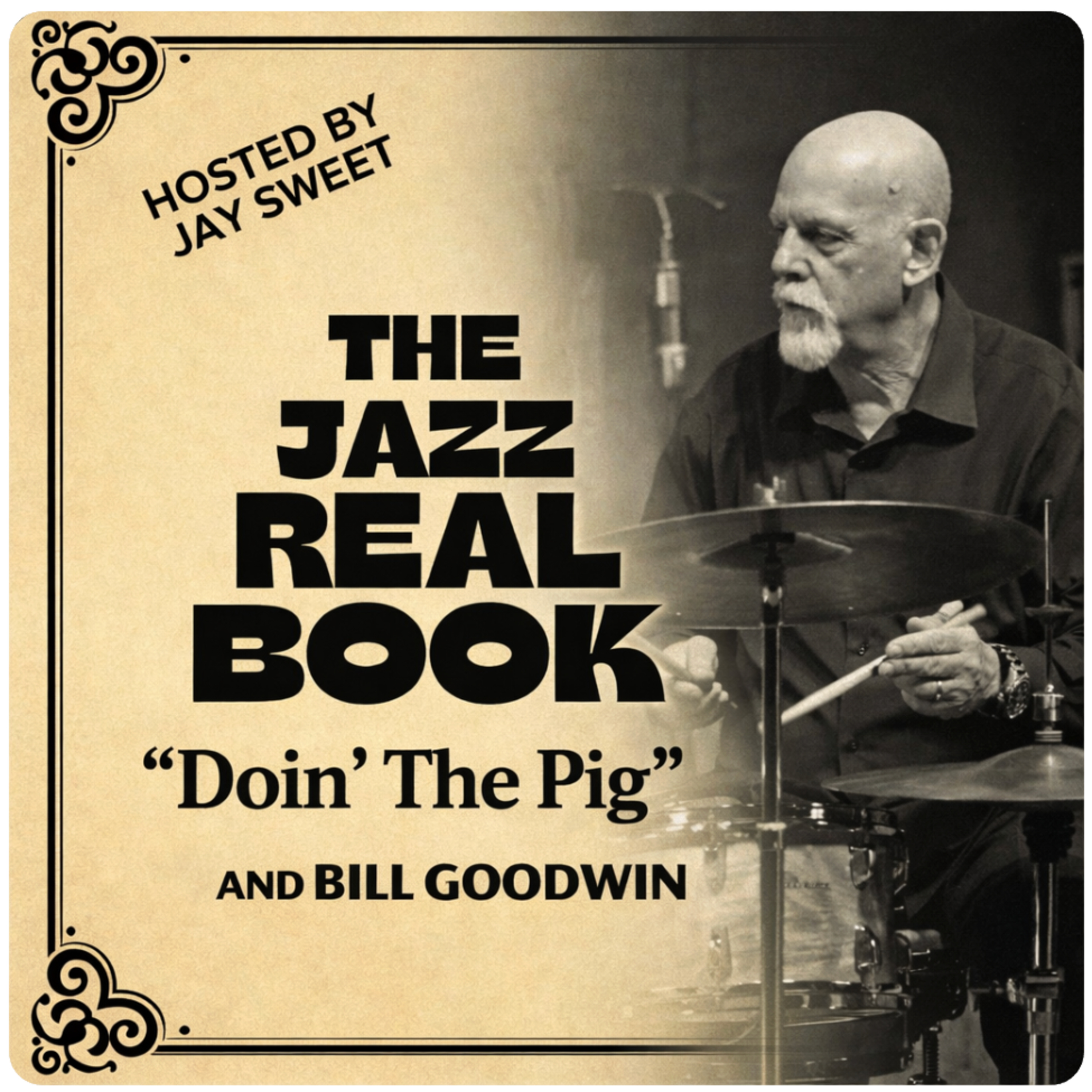 Doin' The Pig and Bill Goodwin