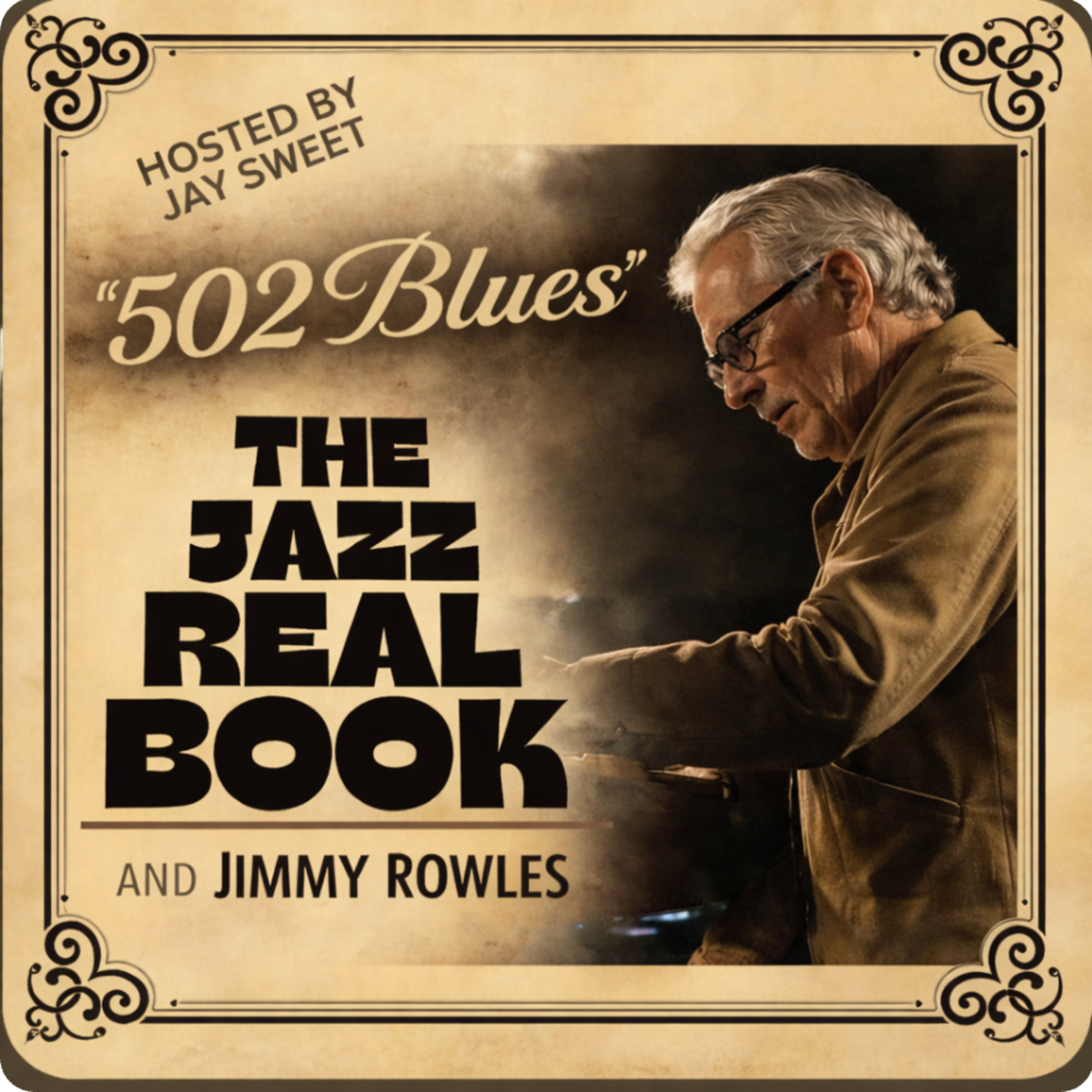 502 Blues and Jimmy Rowles