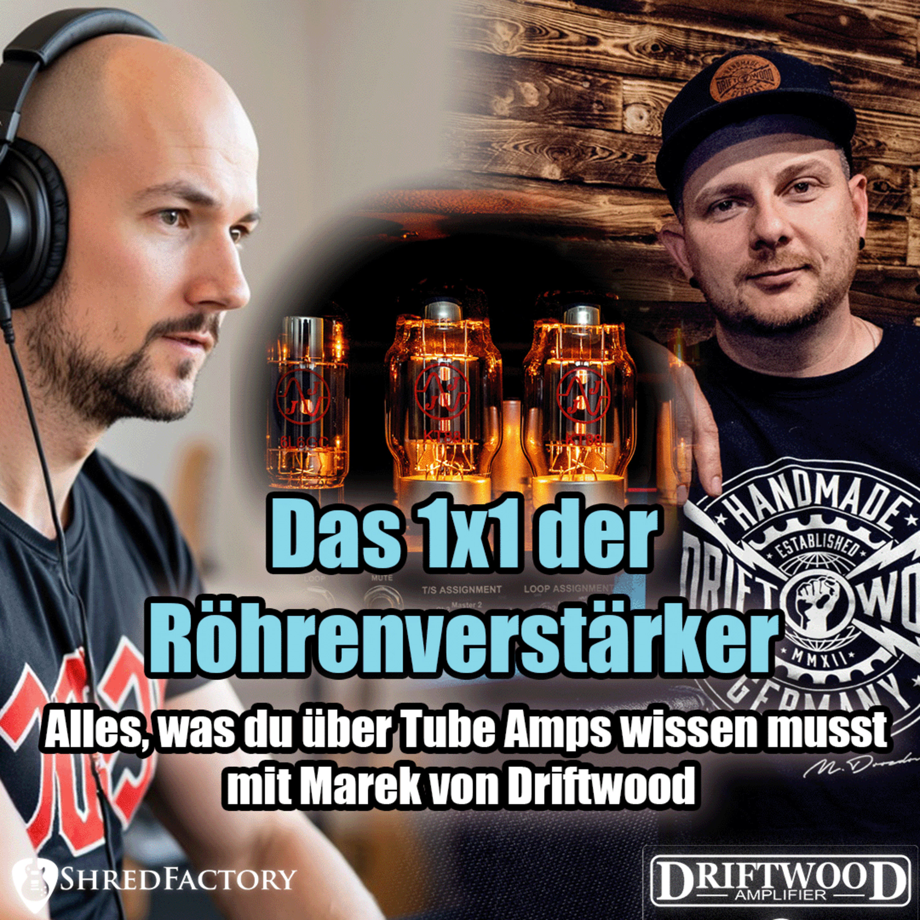 #170 - Das 1x1 der Röhrenverstärker - Do's ✅ and Don'ts ❌ mit Marek von Driftwood! episode artwork