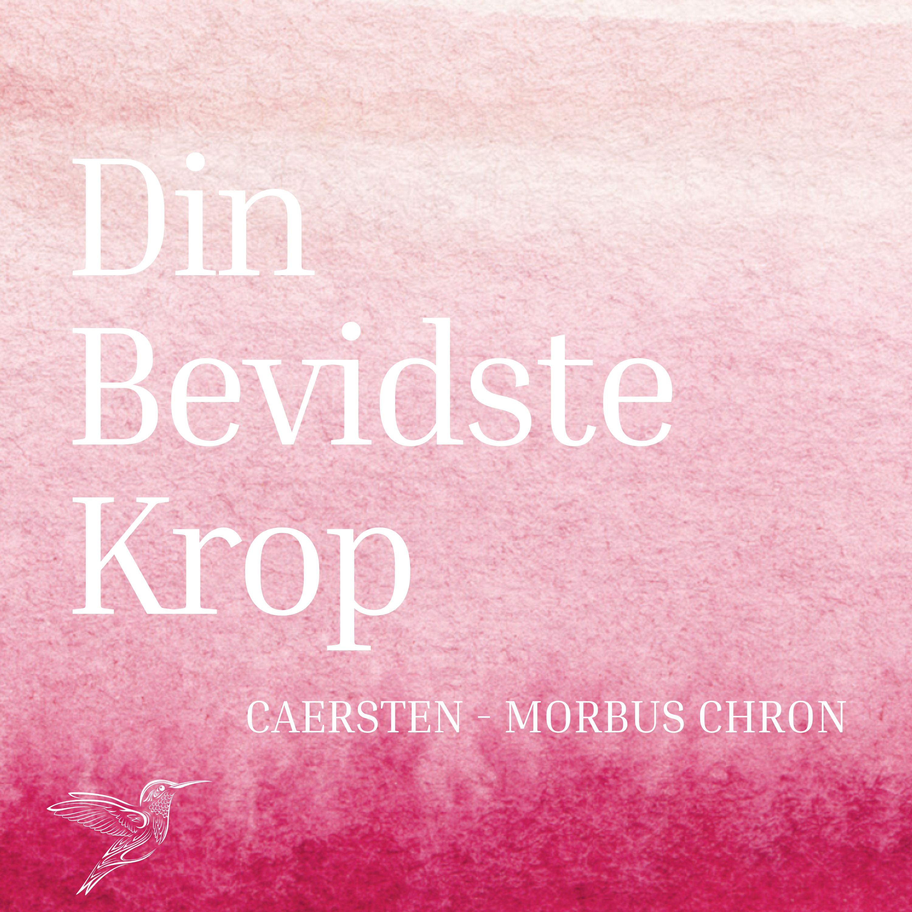 Din Bevidste Krop