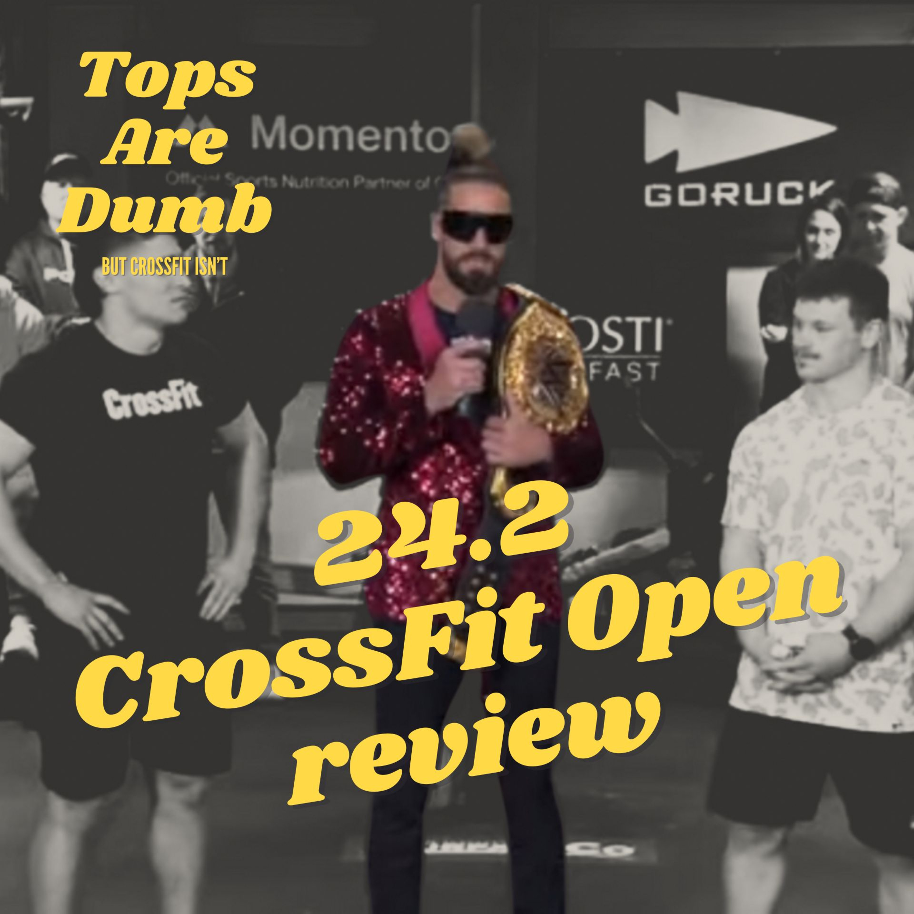 CrossFit Open 24.2 Review - Tops Are Dumb episode artwork