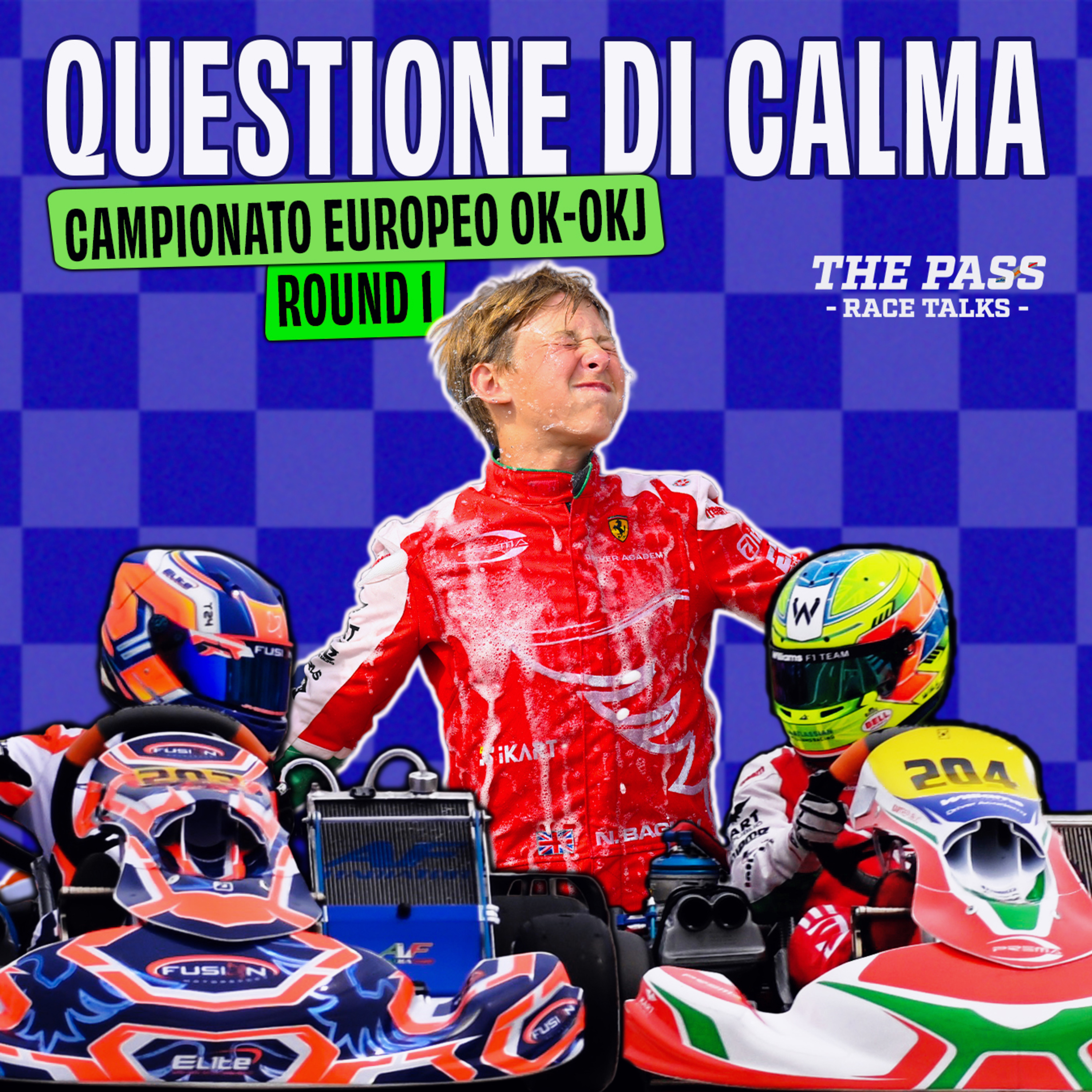 Qui SERVE SANGUE FREDDO 🥶 Che INIZIO di EUROPEO KARTING OK-OKJ! | THE PASS - RACE TALKS Podcast episode artwork