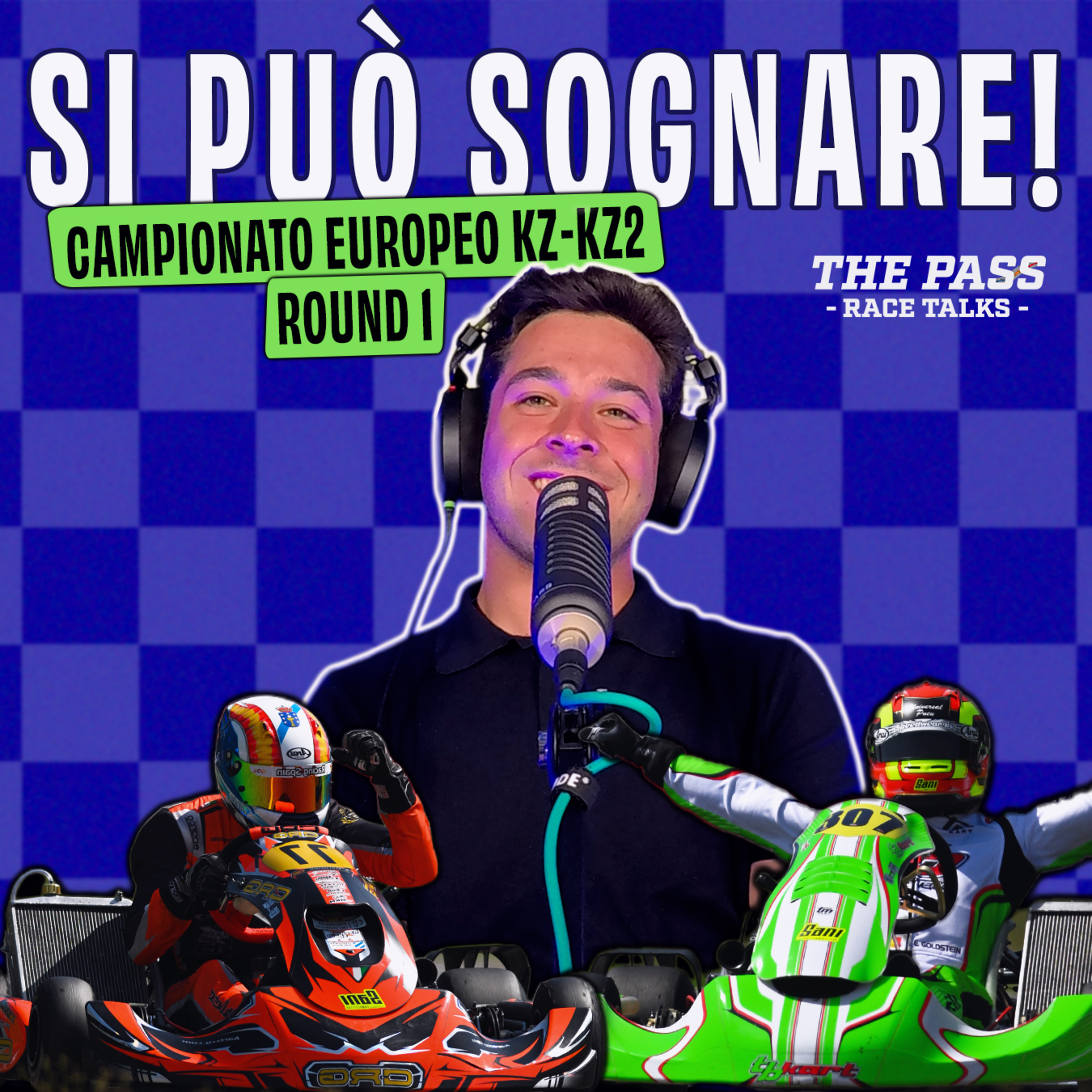 "NON mi PASSA PIÙ" 😼 CONTRO i PRONOSTICI all'EUROPEO KARTING KZ-KZ2! | THE PASS - RACE TALKS Podcast episode artwork