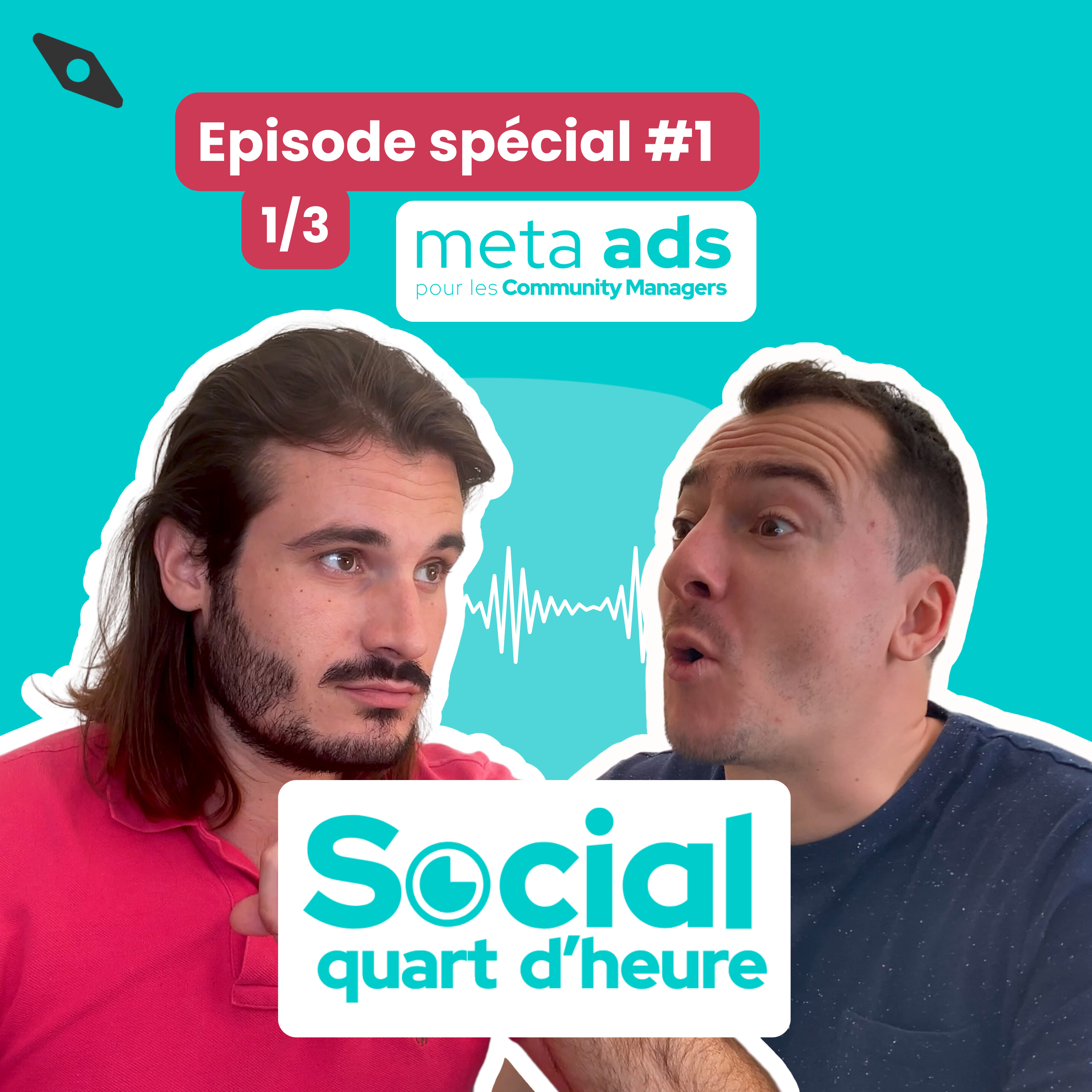 Meta Ads pour les Community Managers - 1/3 - Épisode Spécial #1 episode artwork