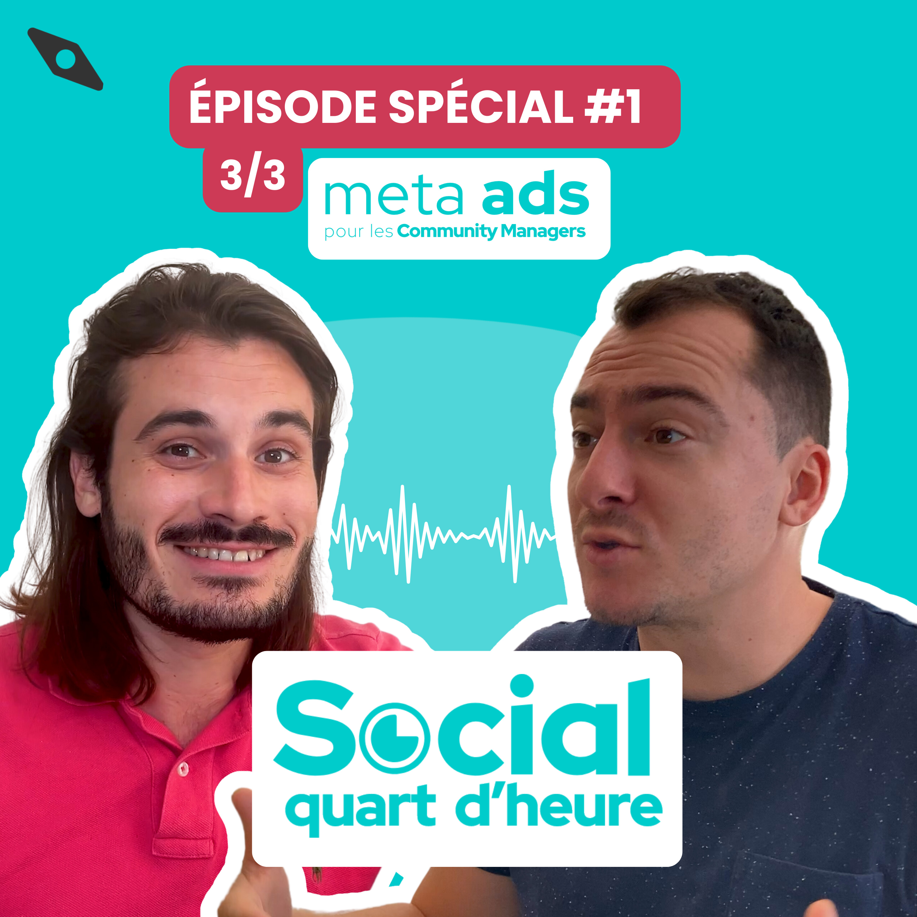 Meta Ads pour les Community Managers - 3/3 - Épisode Spécial #1 episode artwork