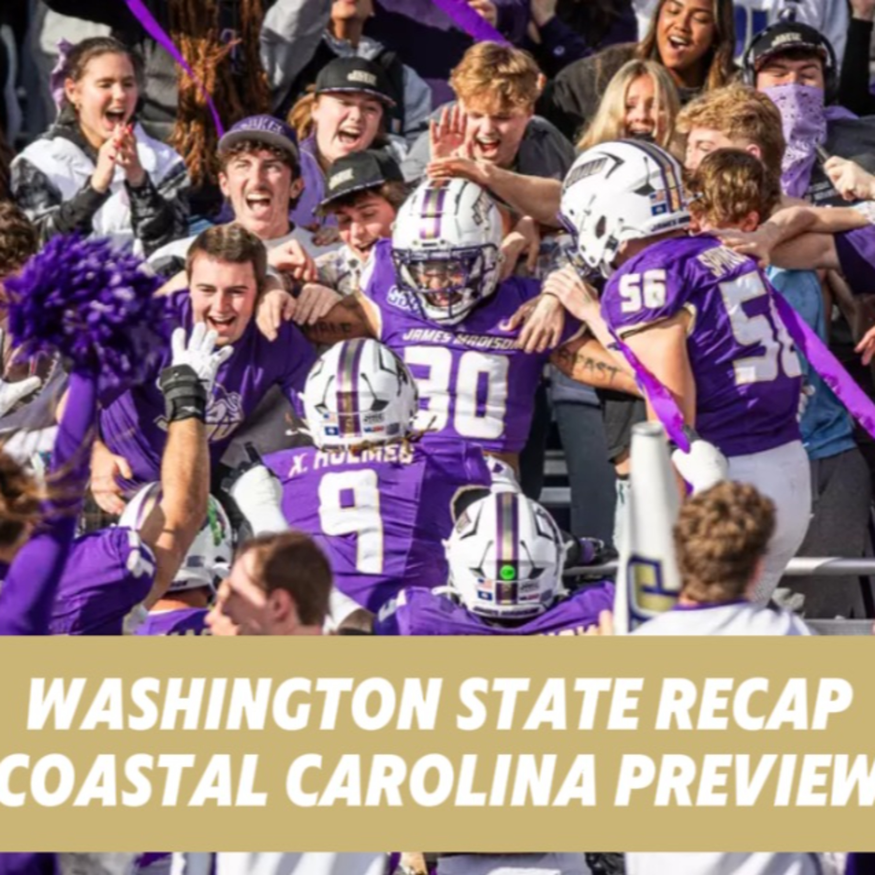 Season 4. Episode 16: Washington State Recap and Coastal Carolina Preview