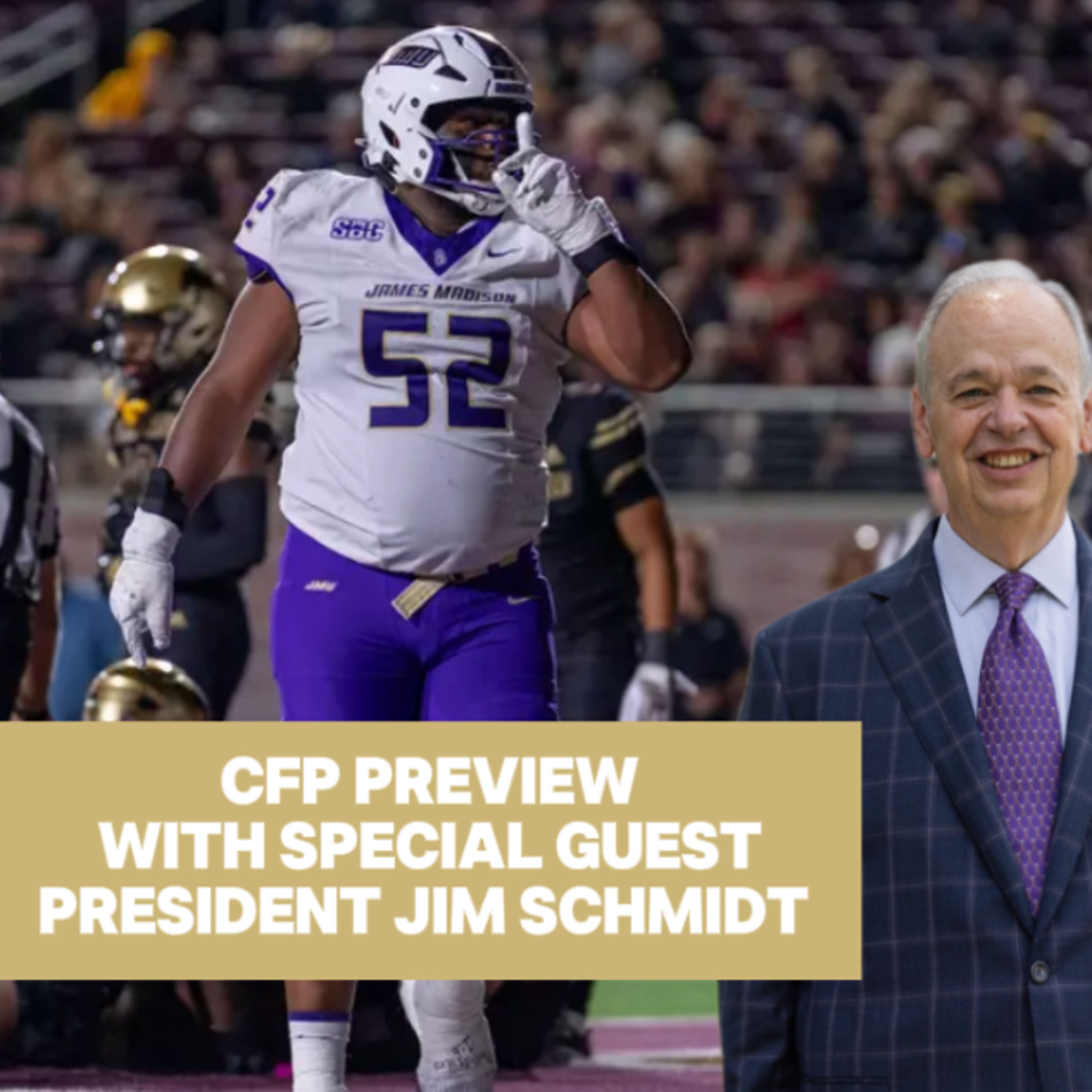 Season 4. Episode 20: President Schmidt and College Football Playoff Preview