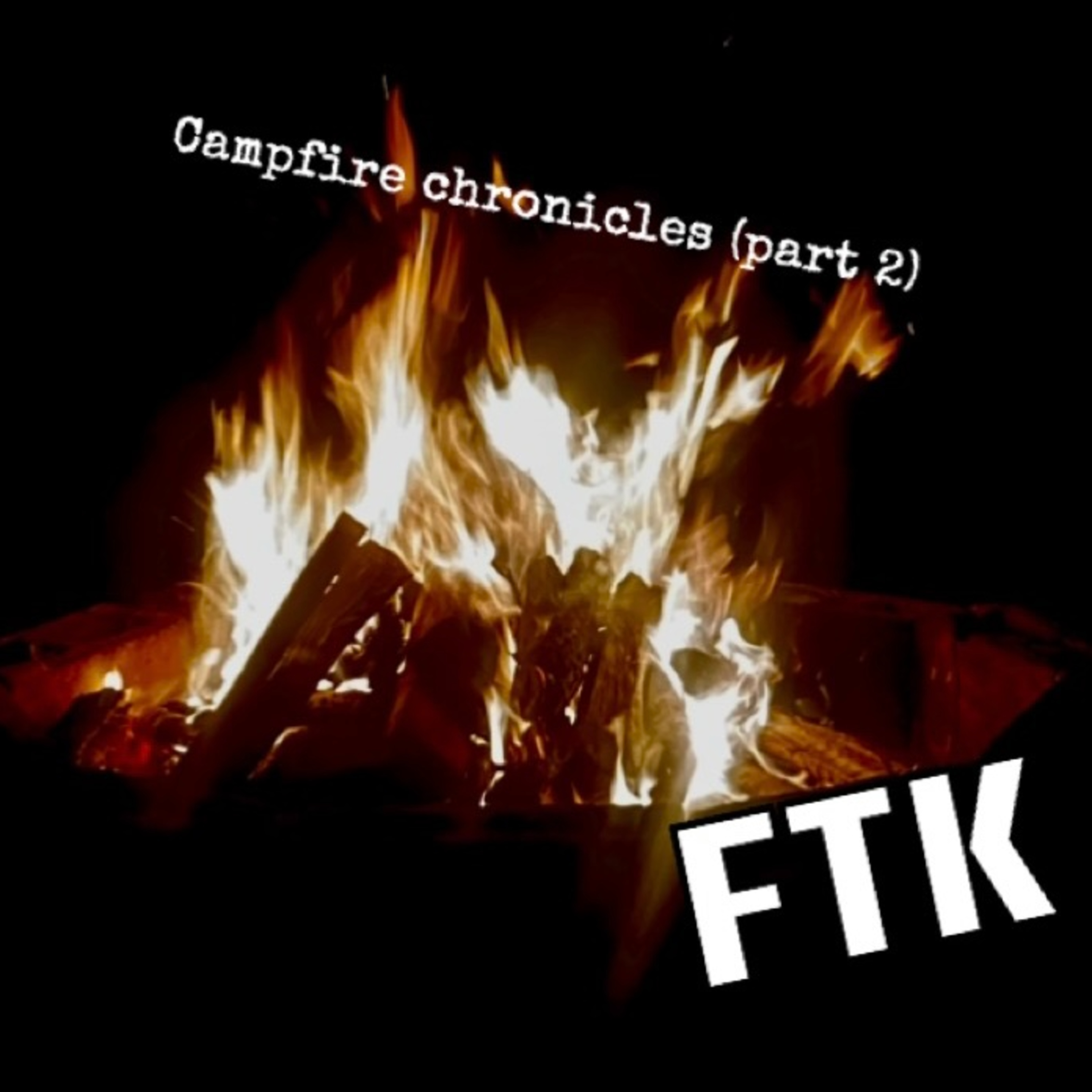 Ep.9.2 Campfire Chronicles (throwback to the pandemic) episode artwork