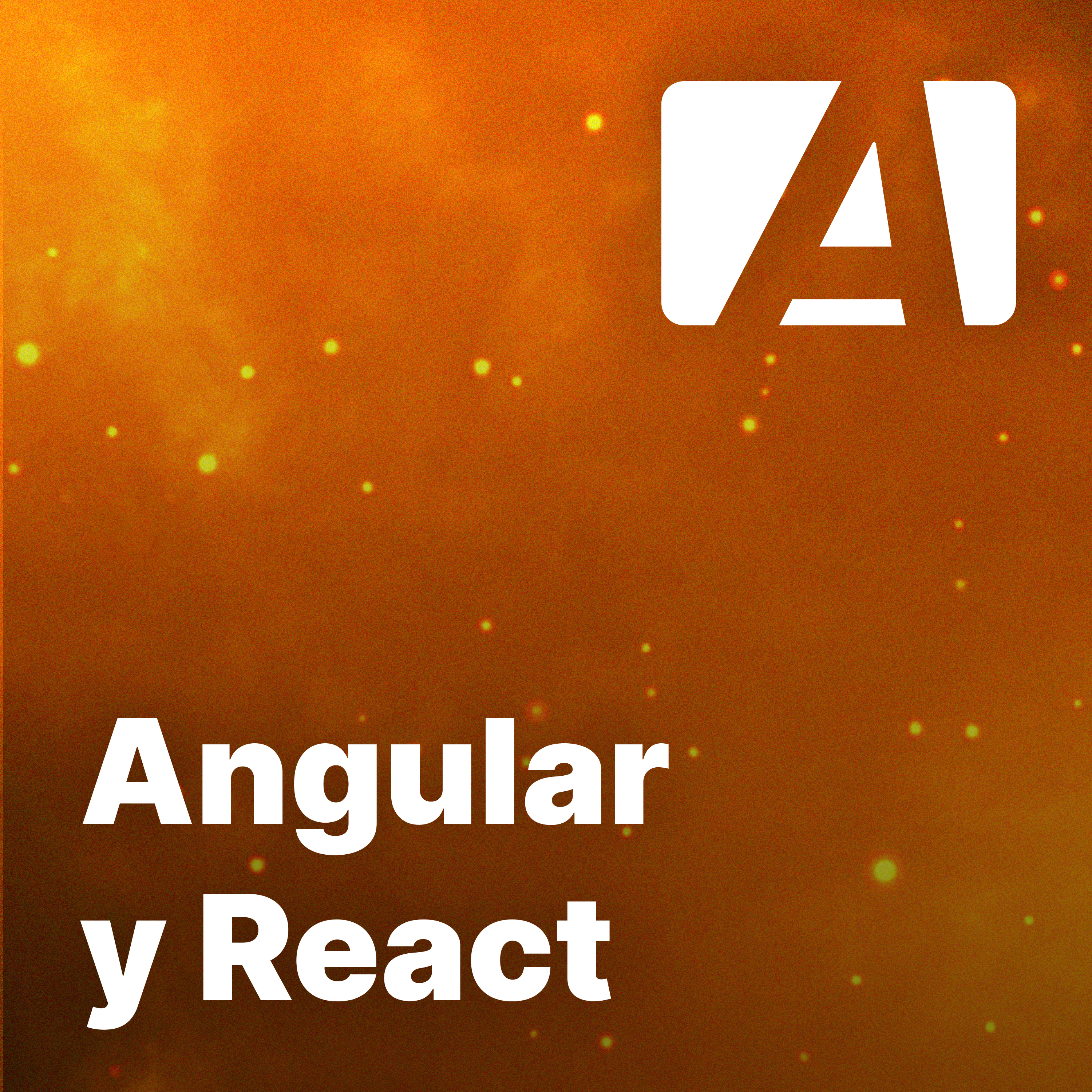 Episodio #41 con Alfonso Andrés López Molina sobre React y Angular episode artwork