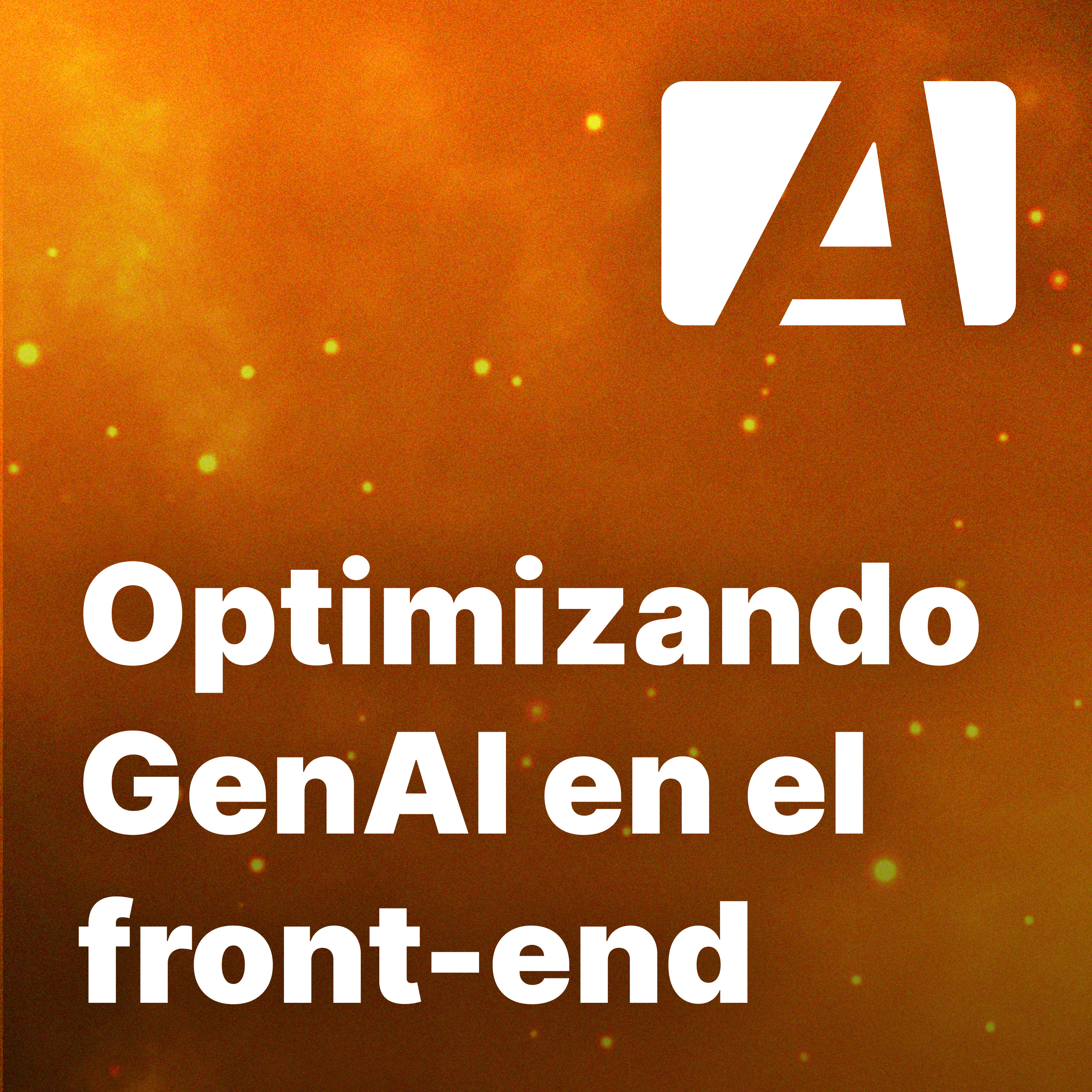 Episodio #47 con Lesly Sandra sobre la optimización del rendimiento de GenAI desde el front-end episode artwork