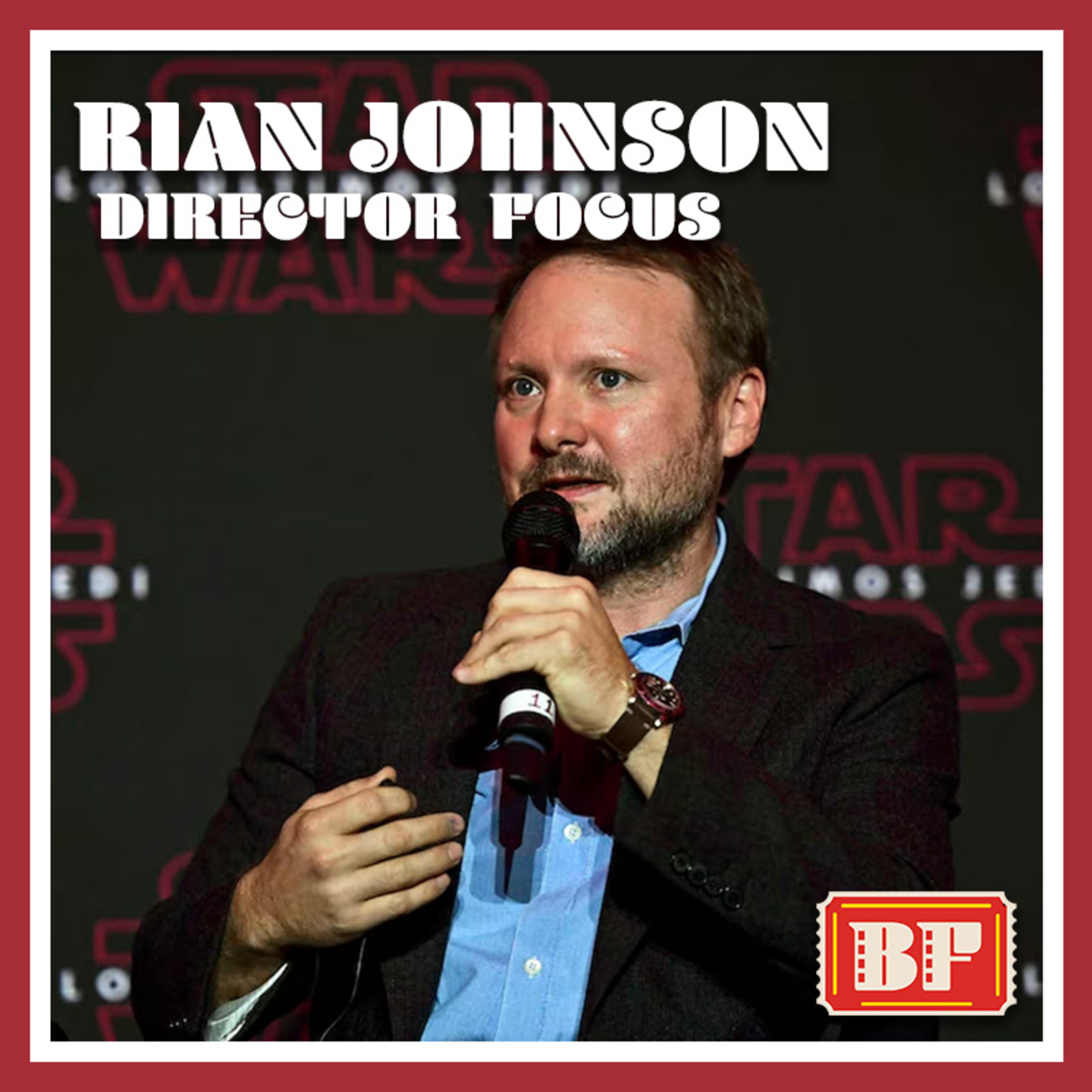 Director Focus: Rian Johnson episode artwork