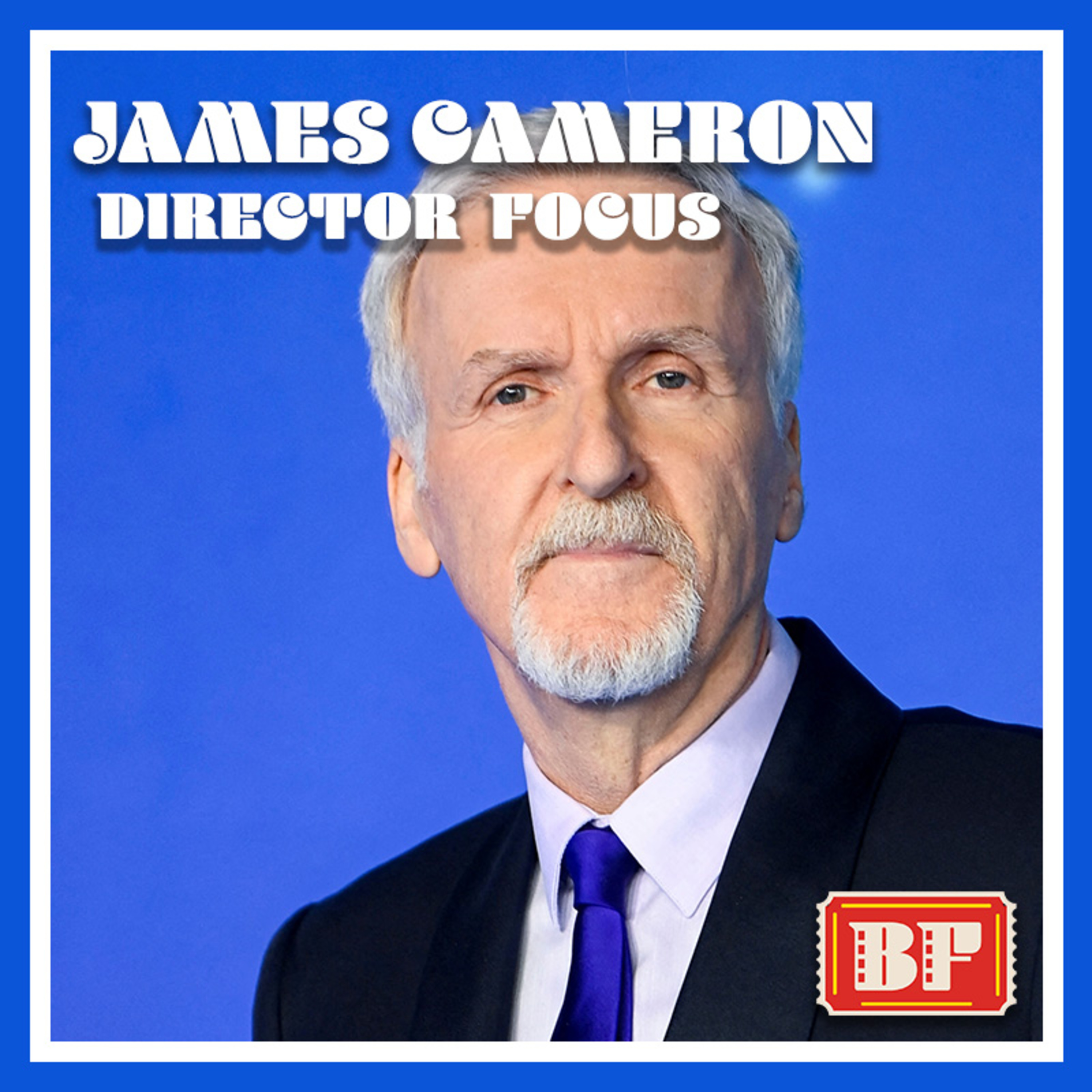 Director Focus - James Cameron (Livestream) episode artwork