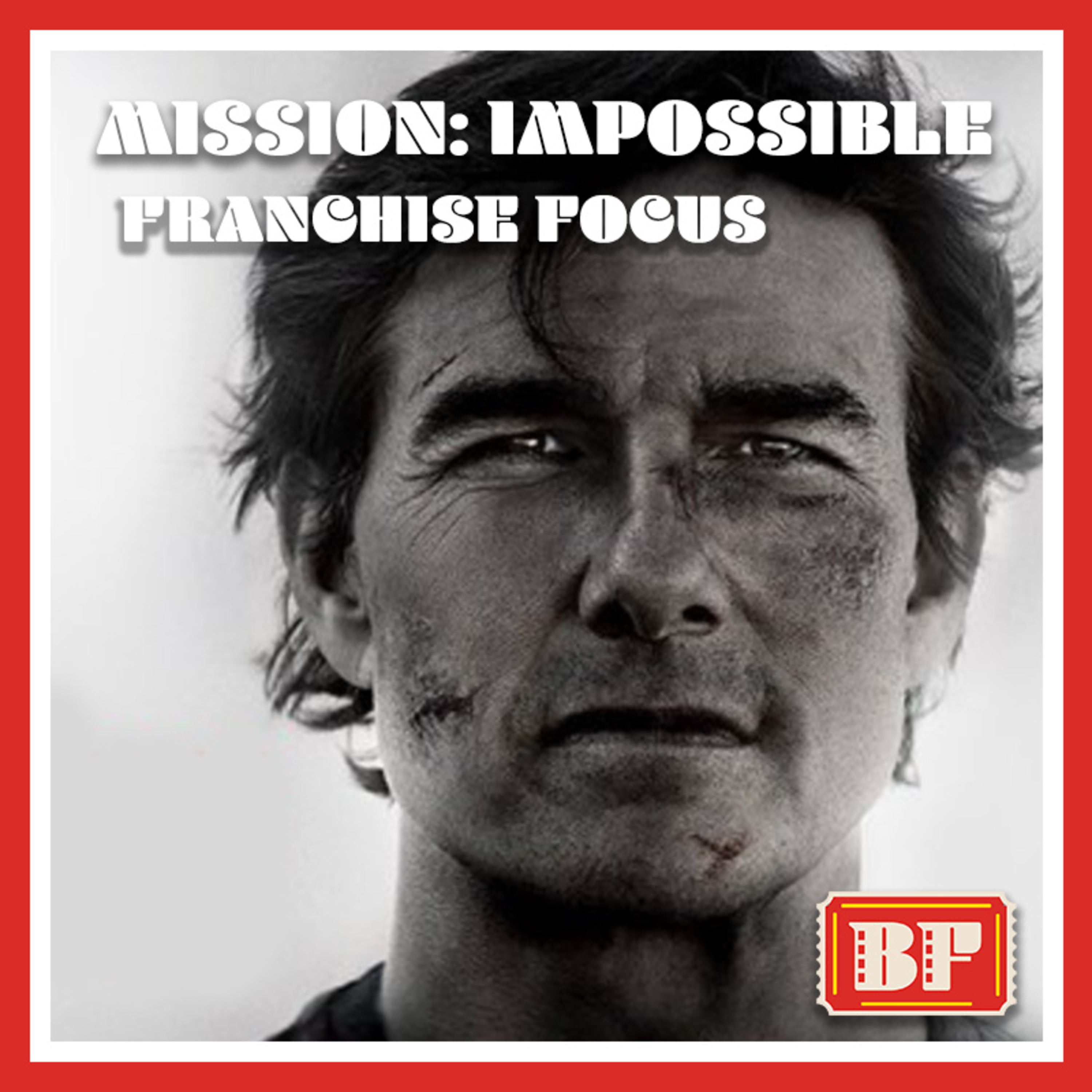 Franchise Focus: Mission Impossible - Livestream episode artwork