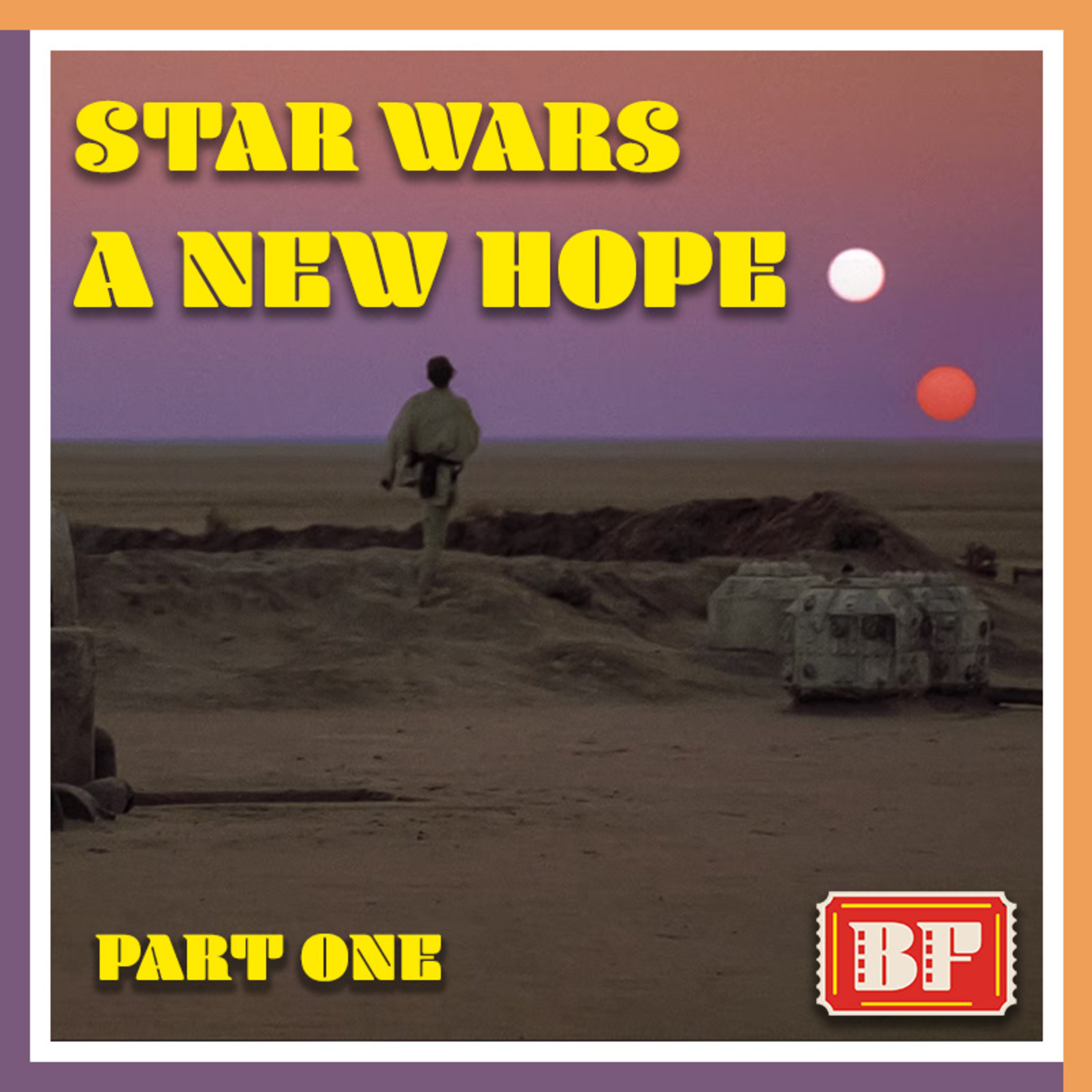 Star Wars: A New Hope (Part One) episode artwork