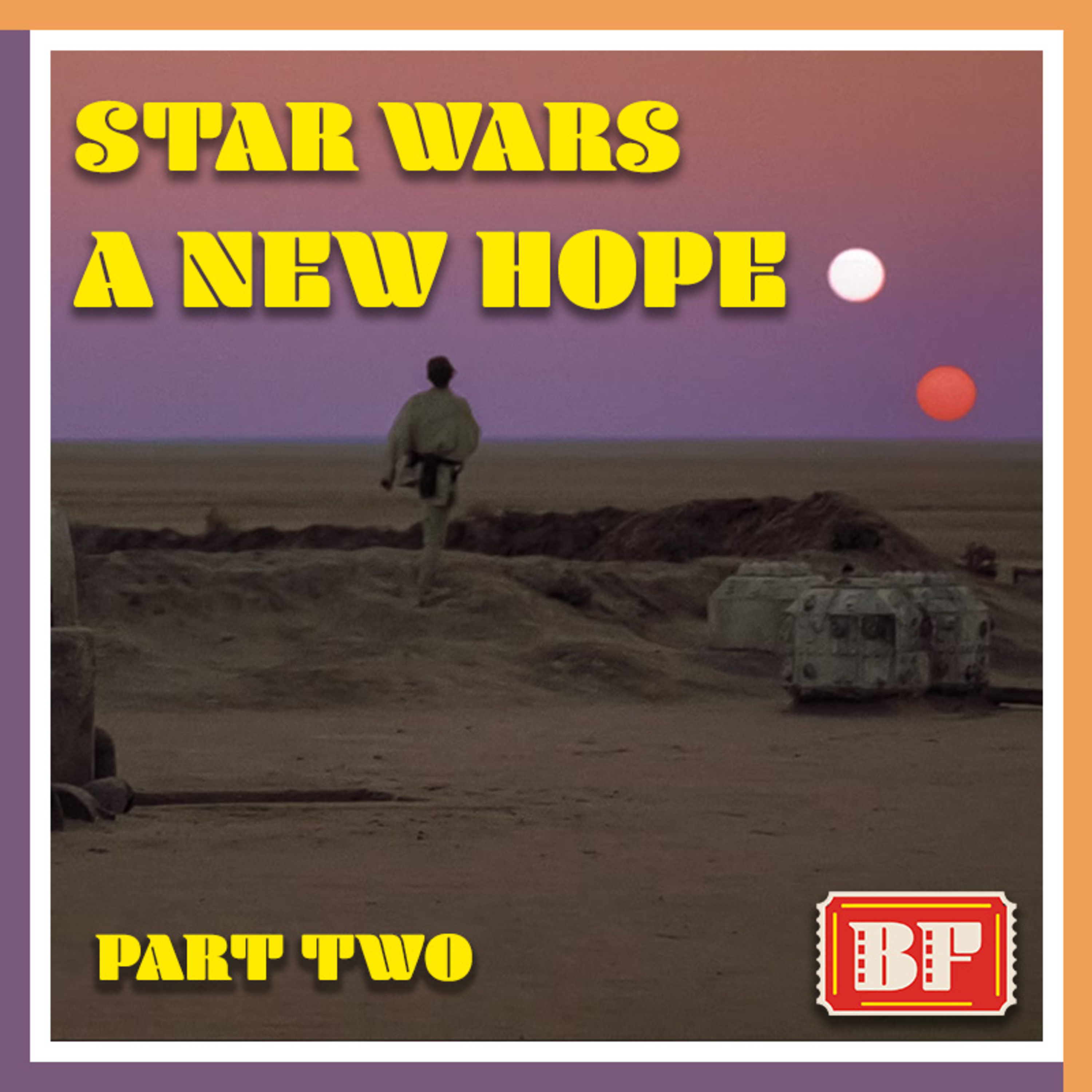Star Wars: A New Hope (Part Two) episode artwork