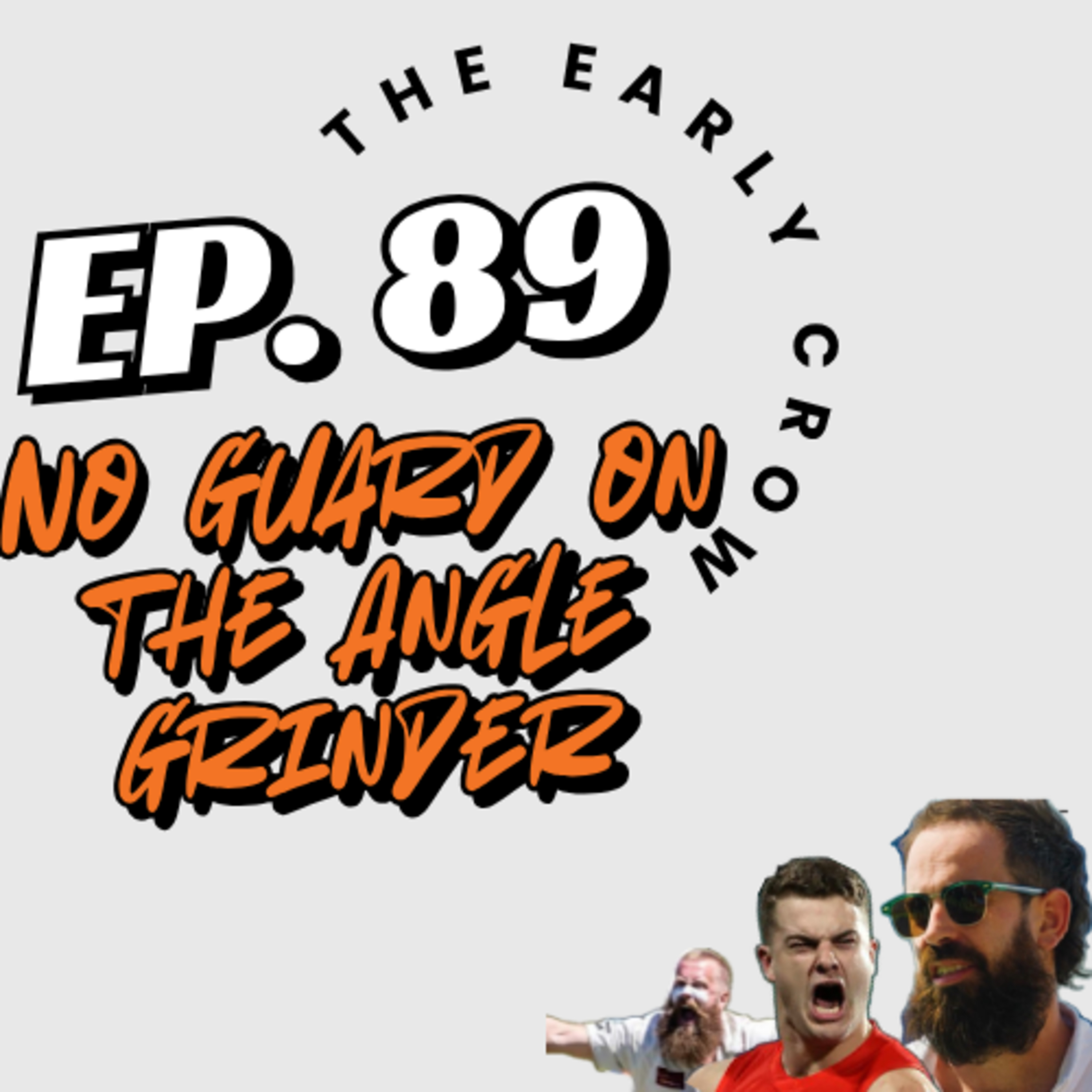 Ep. 89 - No Guard On The Angle Grinder | April 14, 2026