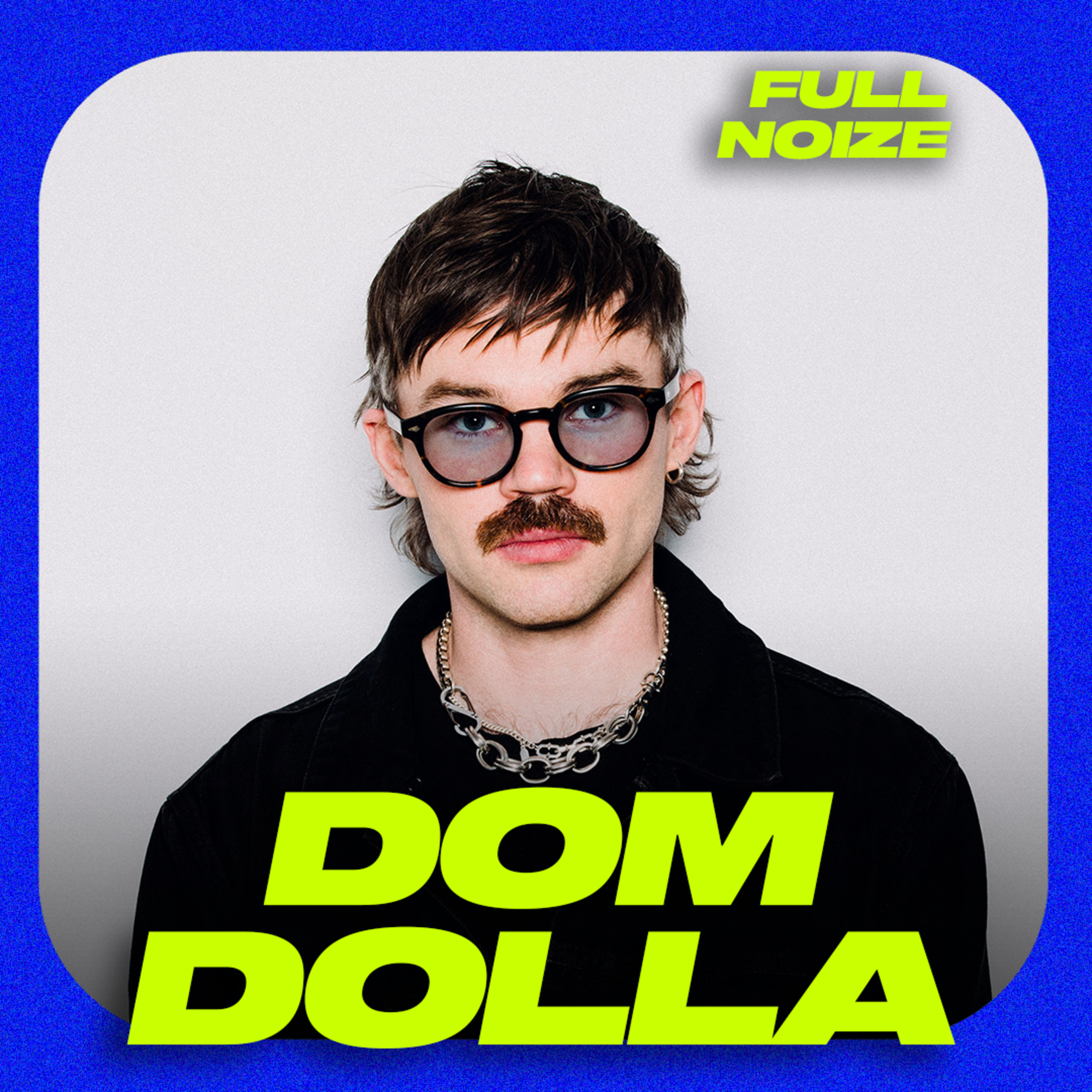 Dom Dolla - cracking the US market, sound cut at Tomorrowland & San Frandisco episode artwork