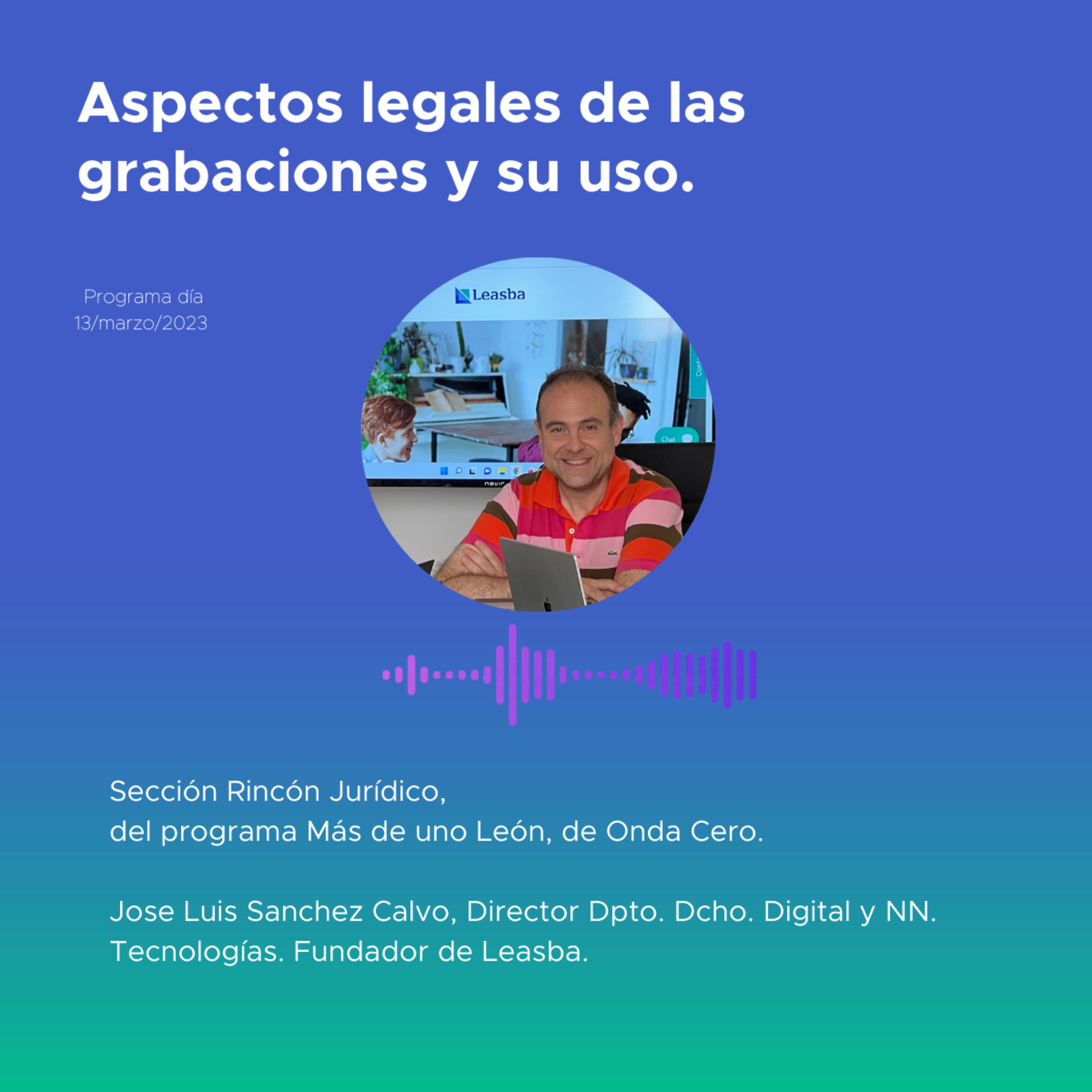 Aspectos Legales de las "Grabaciones" y su Uso. episode artwork