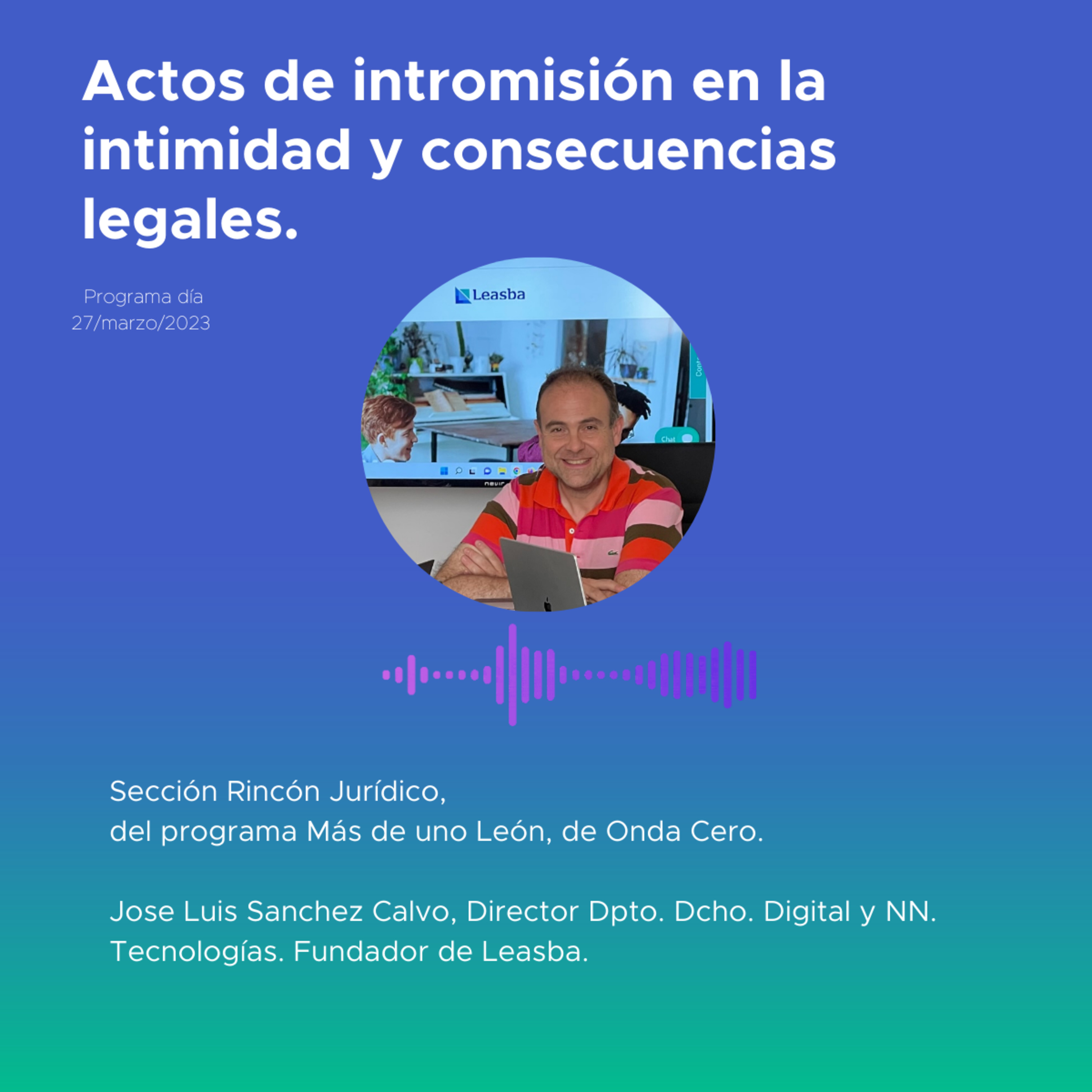 "Protege tu Privacidad en Línea y conoce tus Derechos Legales" episode artwork