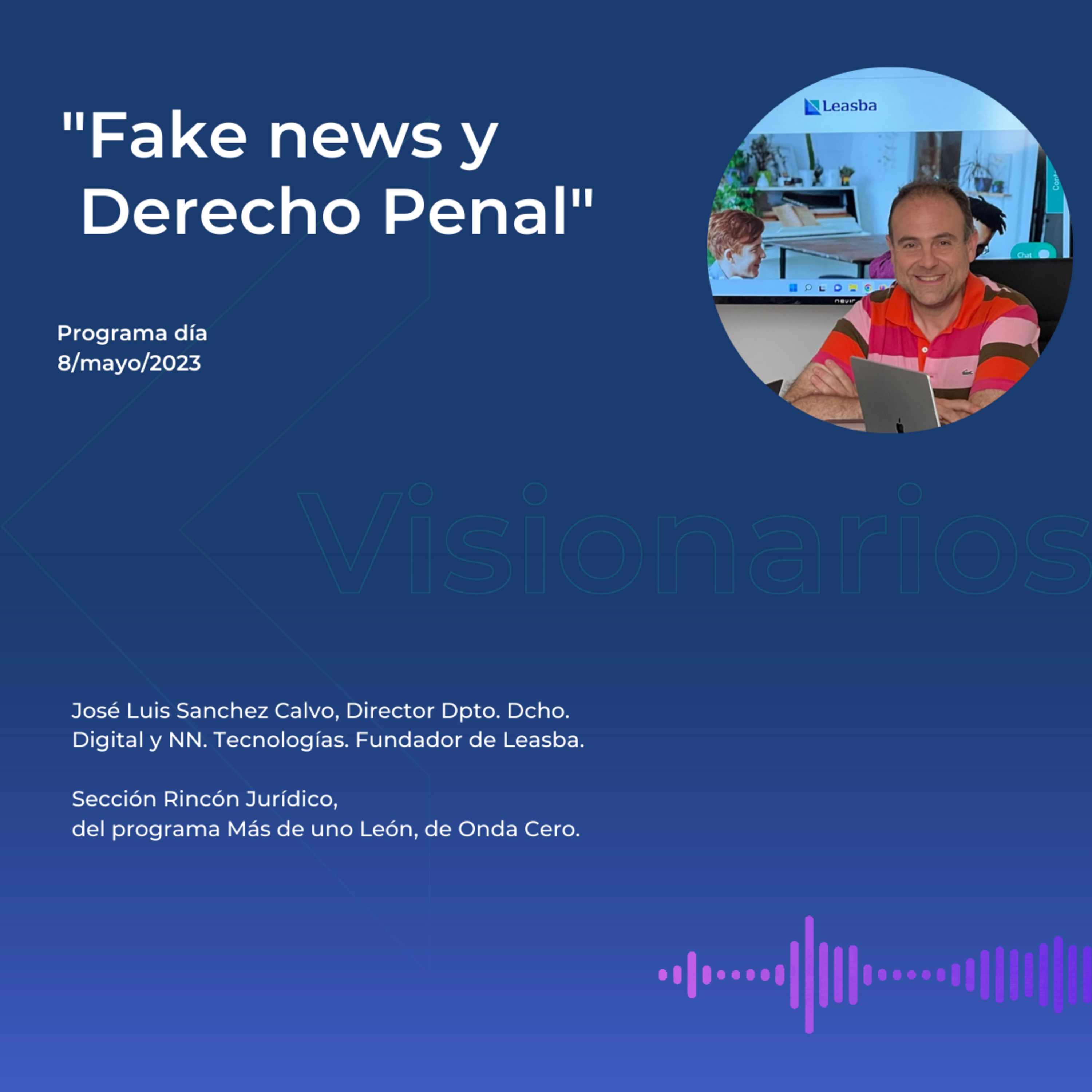 "Protege tu Credibilidad: Fake News y el Derecho Penal Revelados" episode artwork
