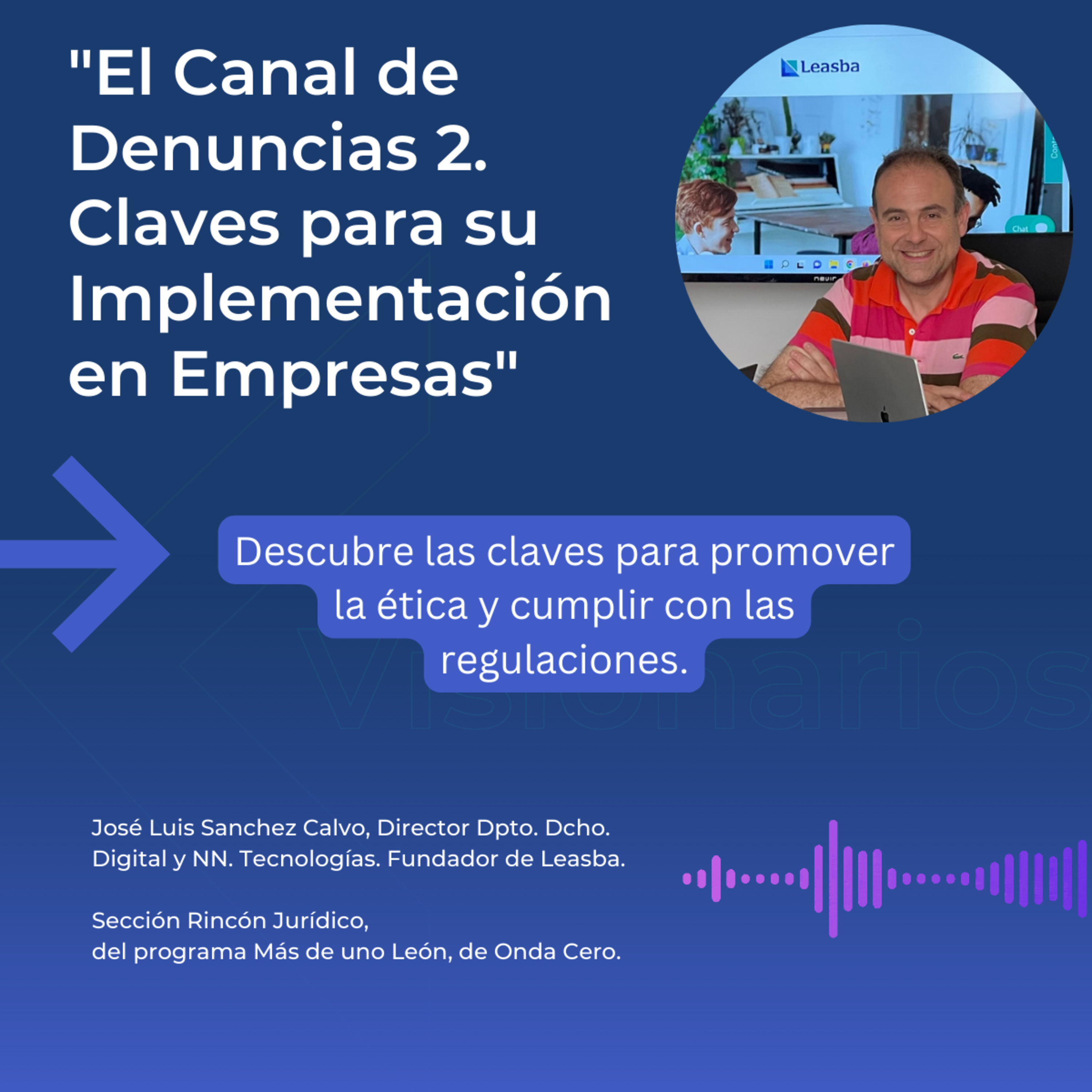 "El Canal de Denuncias 2: Claves para su Implementación en Empresas" episode artwork