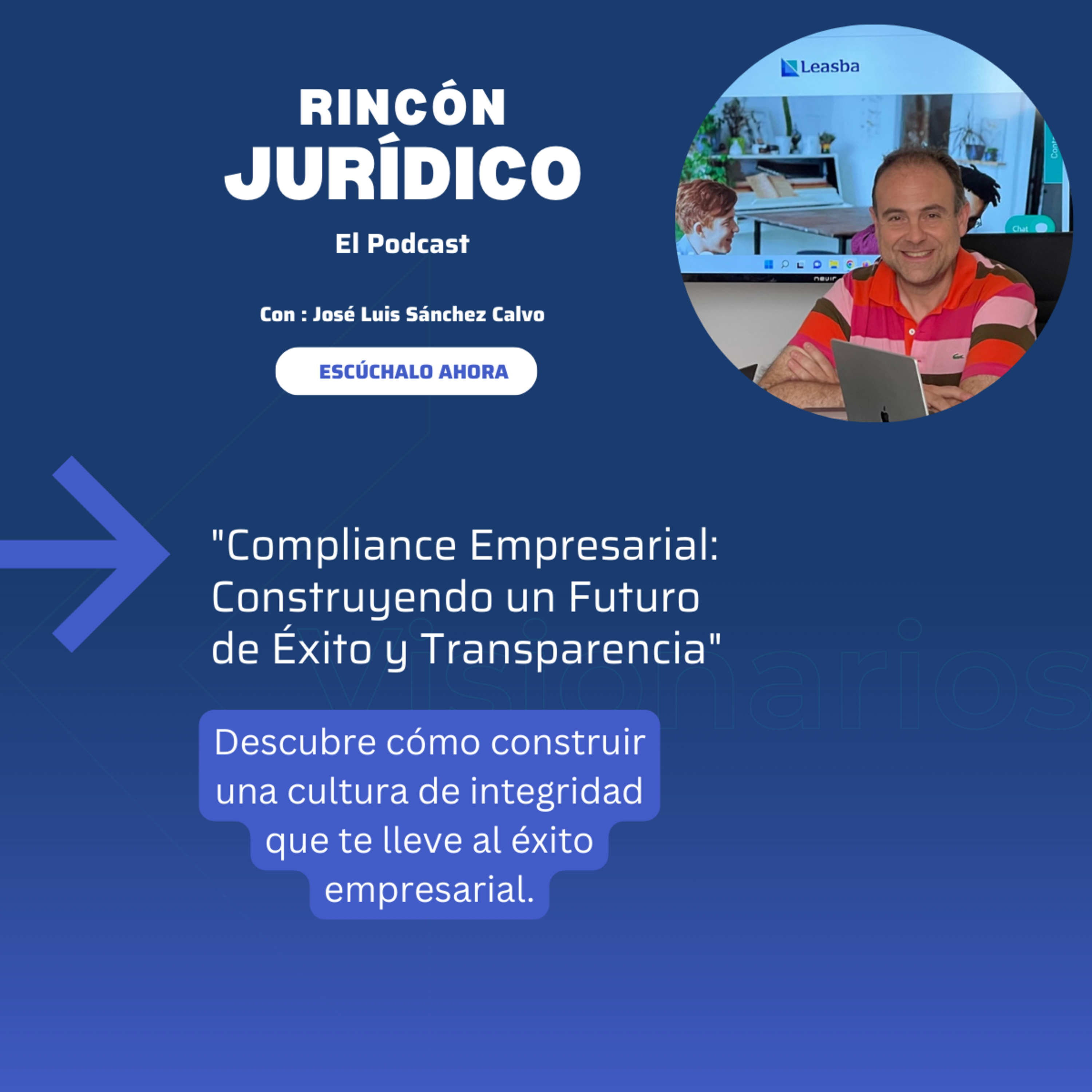 "Dominando el Compliance: Claves para el Éxito Empresarial" episode artwork