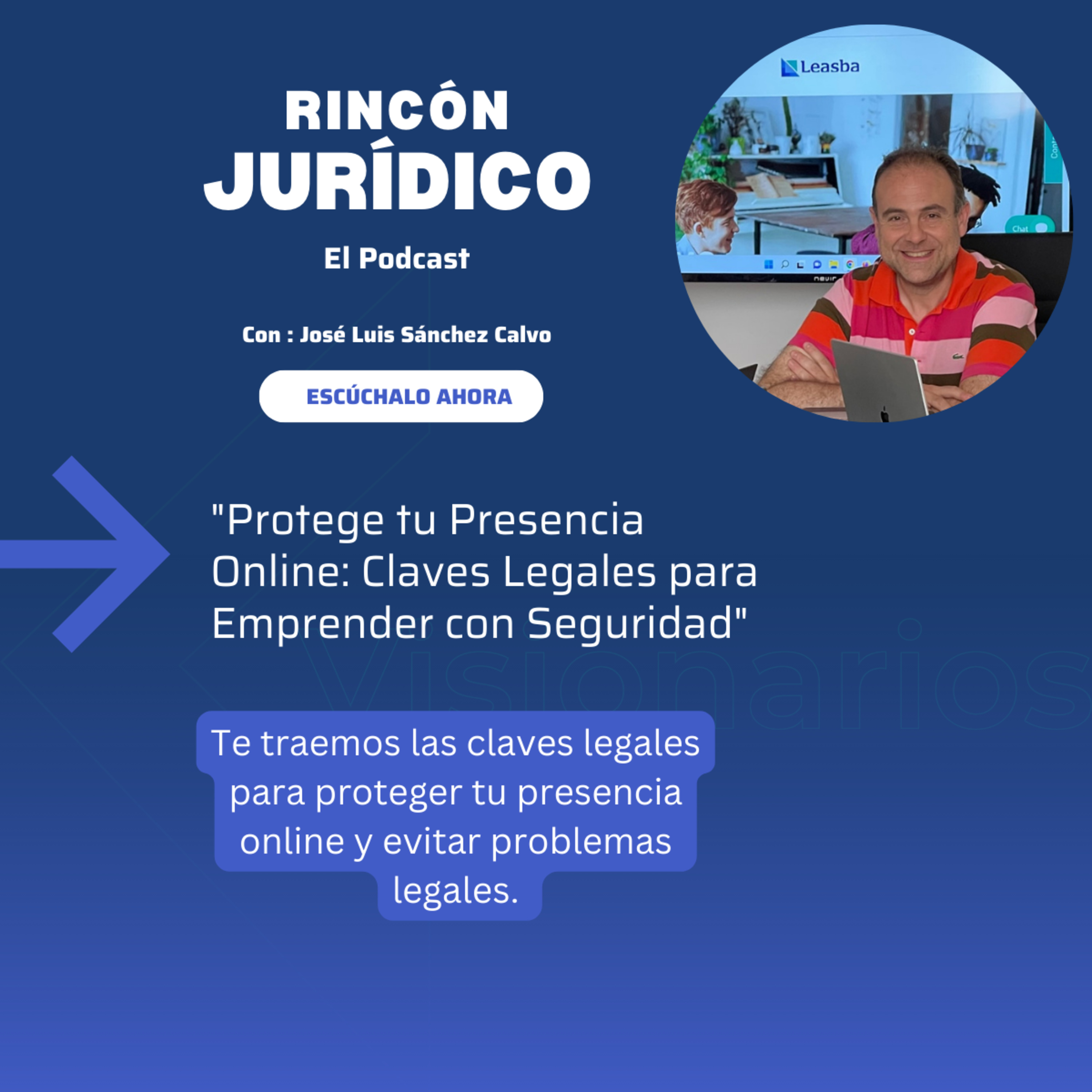 "Protege tu Presencia Online: Claves Legales para Emprender con Seguridad" episode artwork